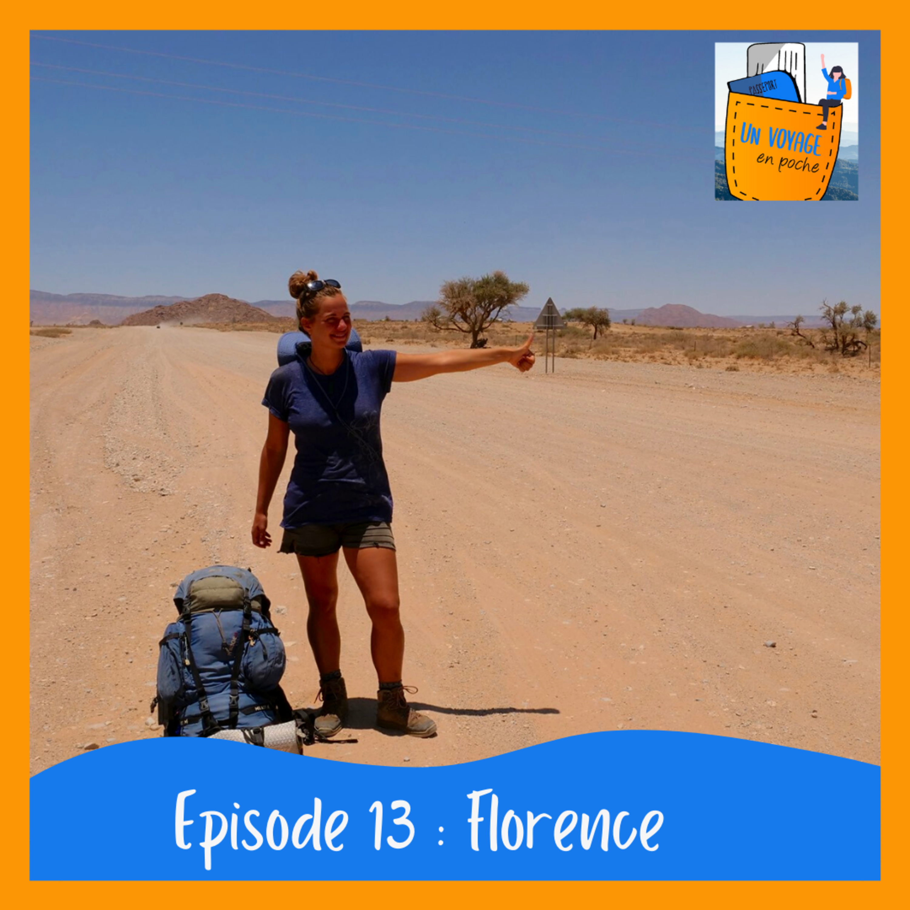 Florence, un tour du monde de 8 ans en autostop