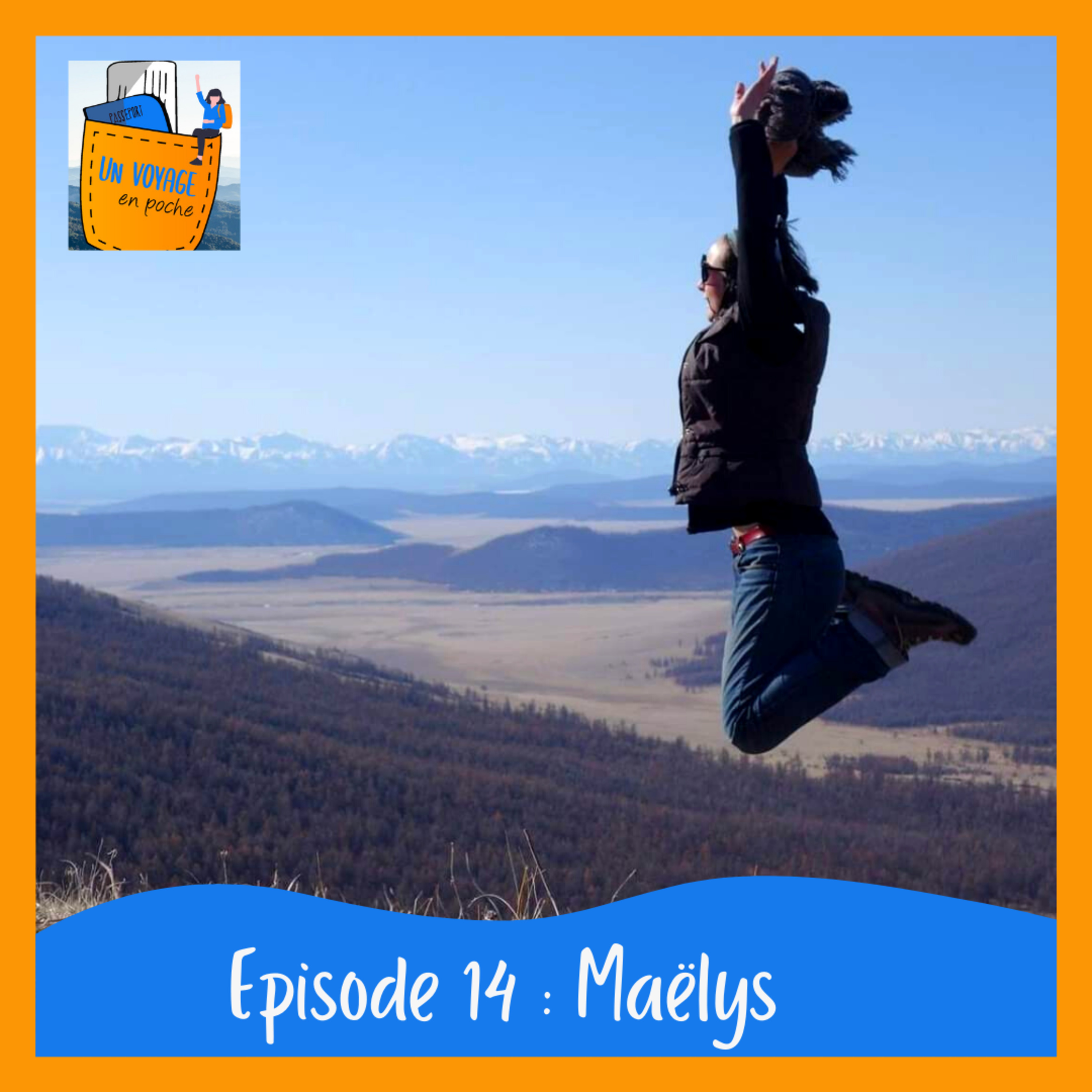 Maëlys, du Transsibérien à la Polynésie 