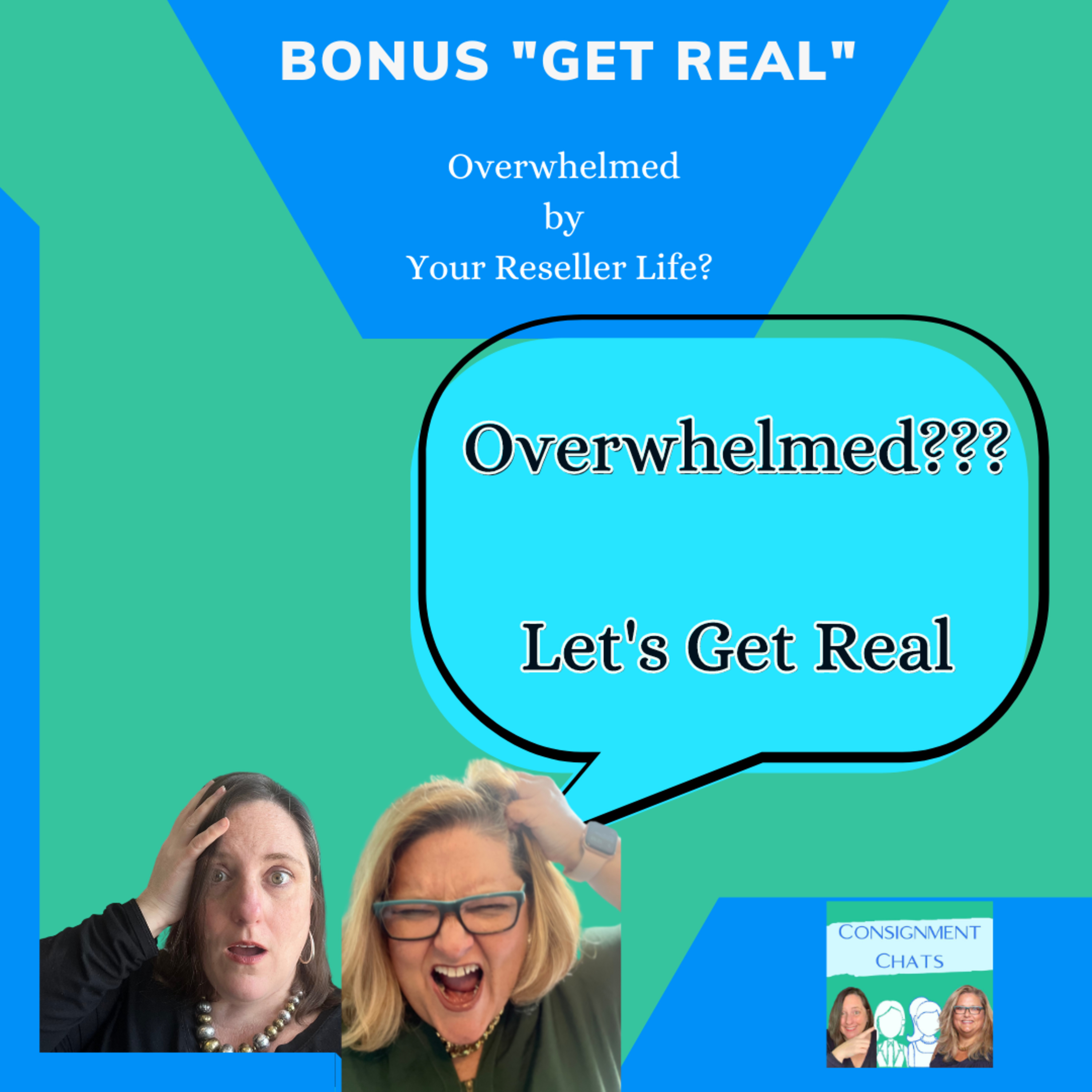 Overwhelmed by Your Reseller Life? Let's Get Real with Consignment Chats! episode artwork