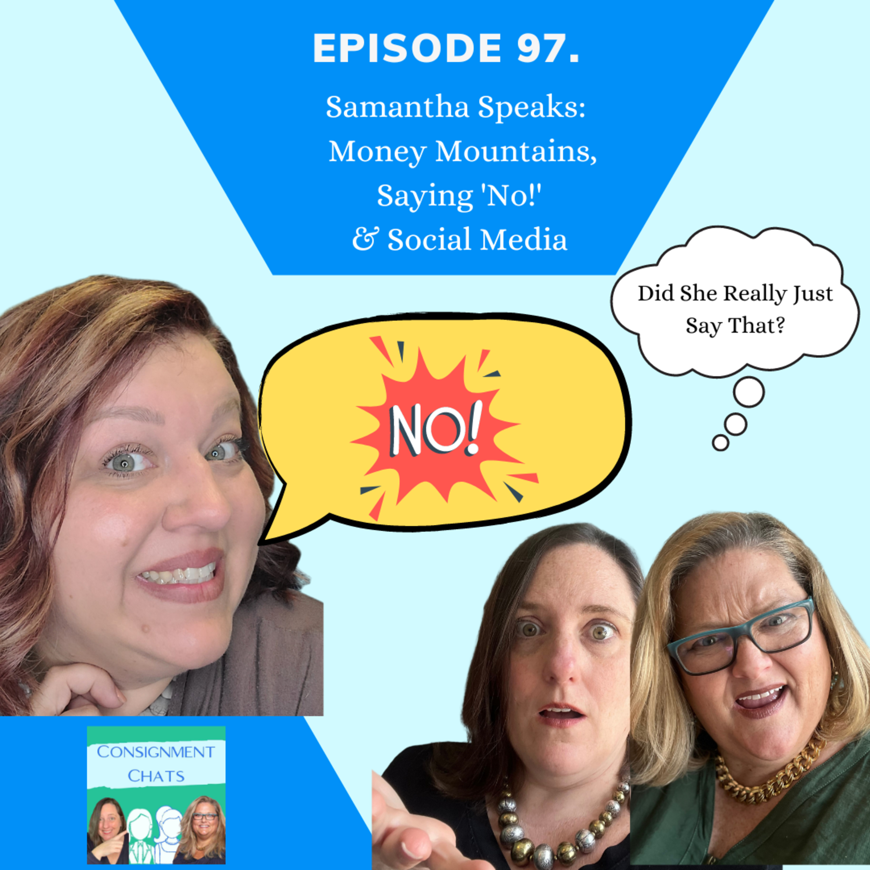 Episode 97. Samantha Speaks: Money Mountains, Saying No and Social Media for Reselling (S2.E45) episode artwork