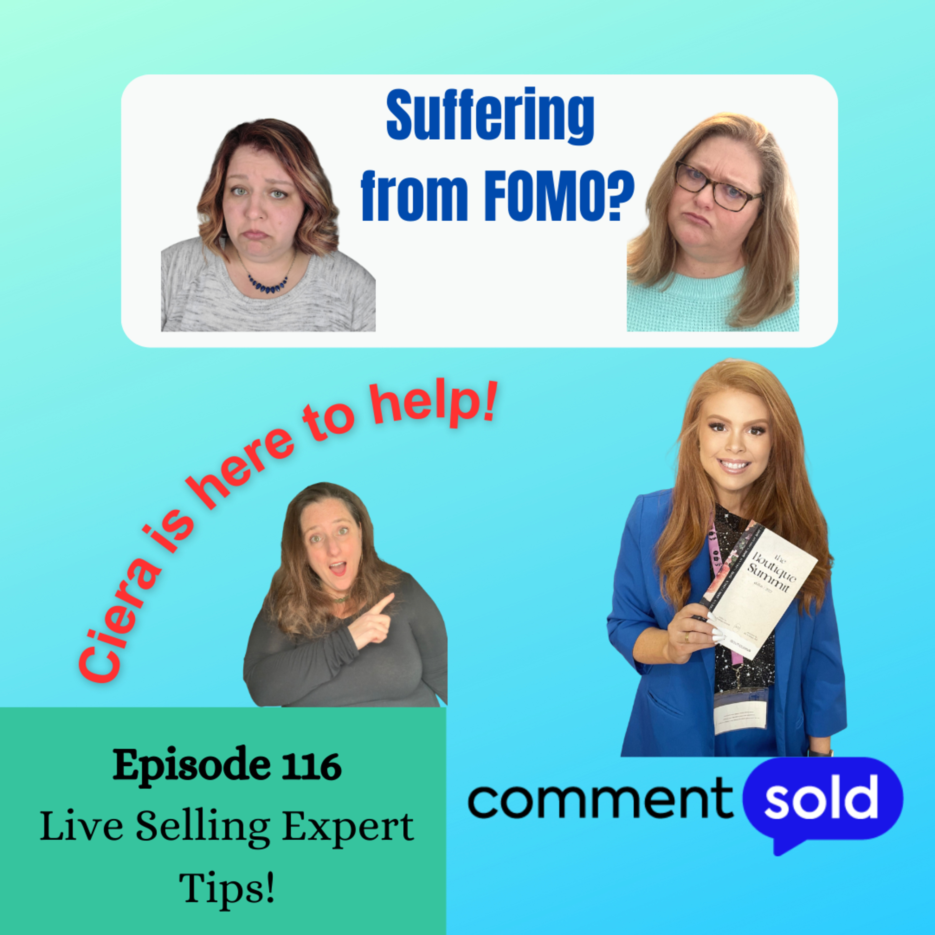 Episode 116.  Are You Missing out on Live Selling?  We Chat with Ciera of CommentSold (S3.E12) episode artwork