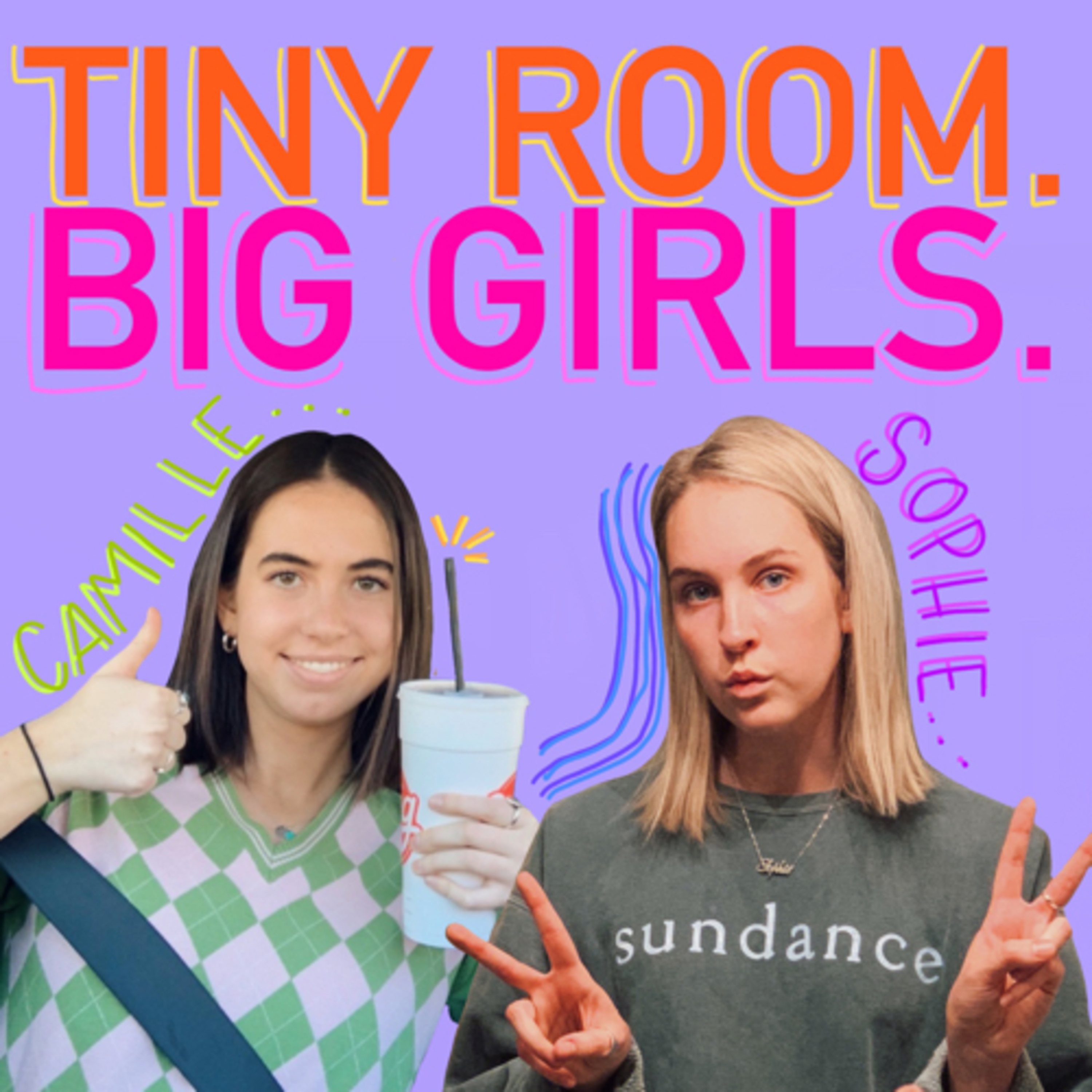 Tiny Room. Big Girls: No One Asked. We Answered.