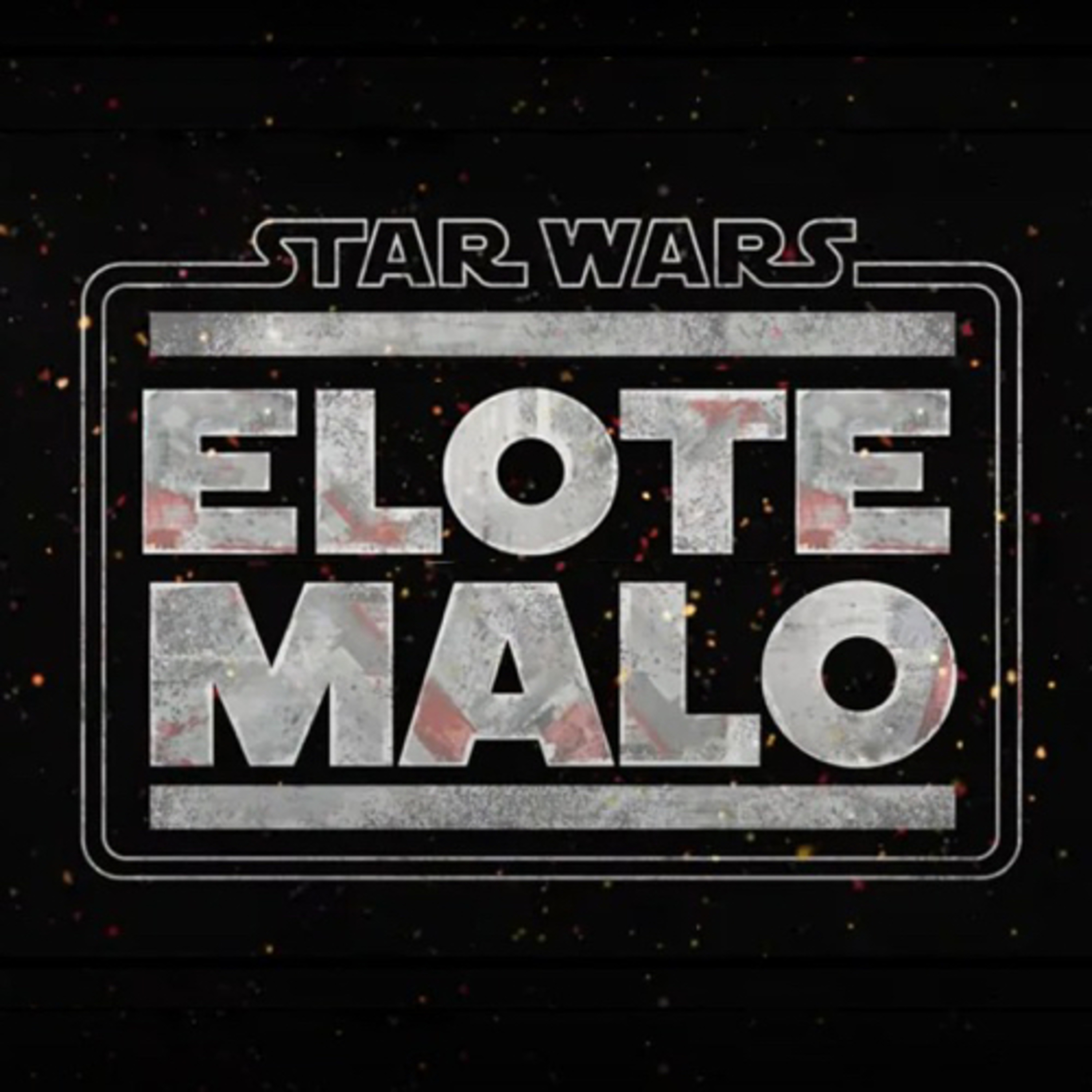 Elote Malo 016: Kamino Lost episode artwork