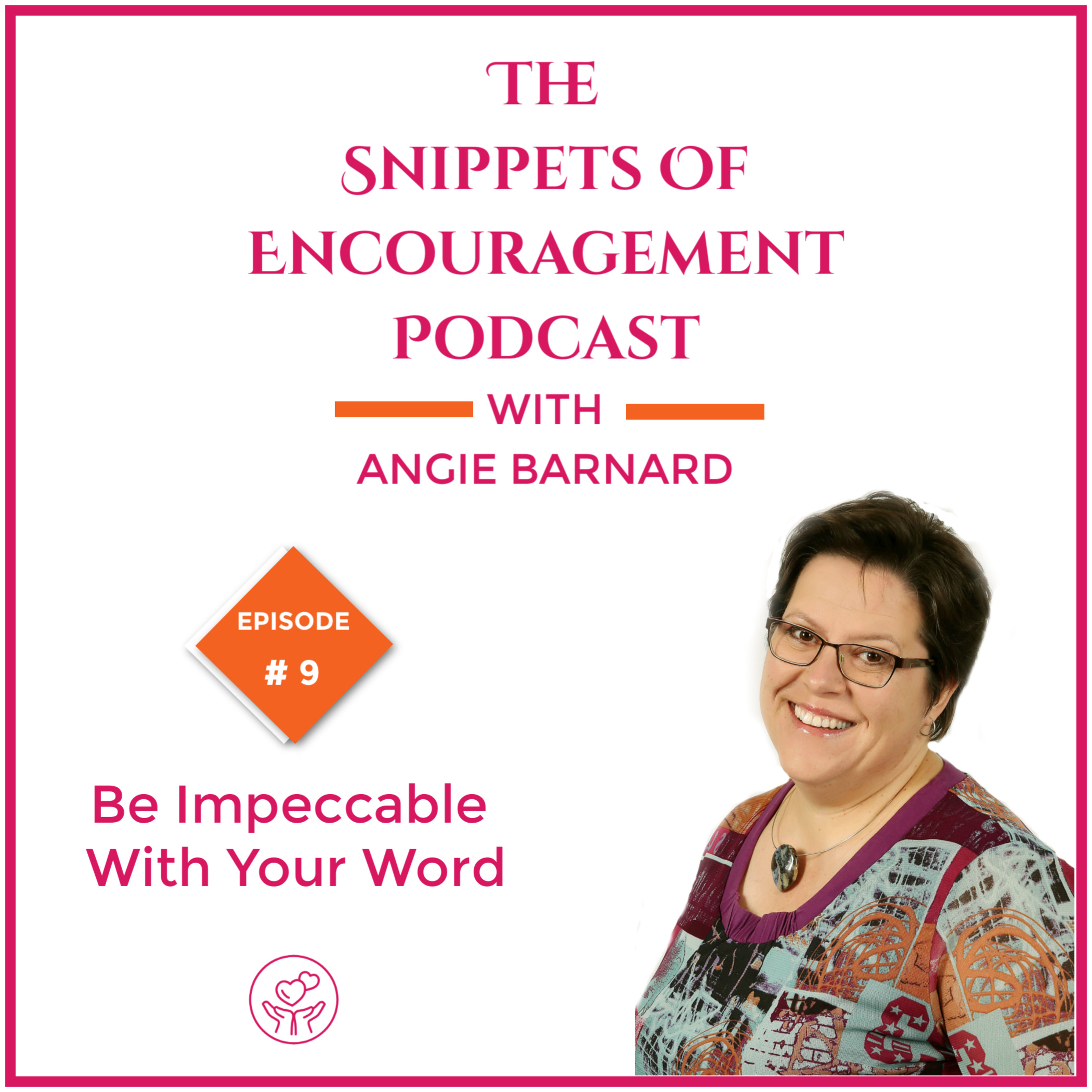 Snippets Of Encouragement