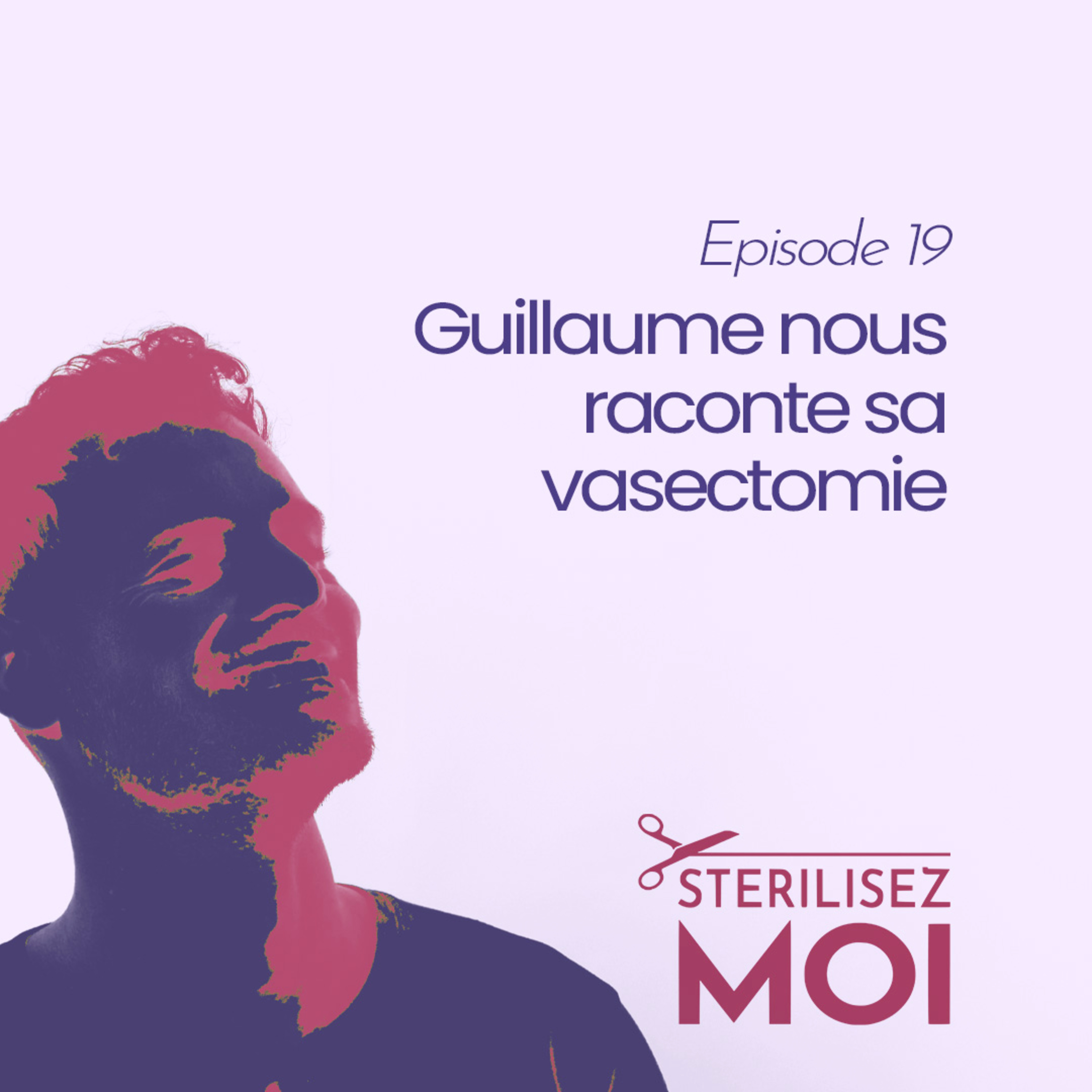 Le Podcast @sterilisezmoi