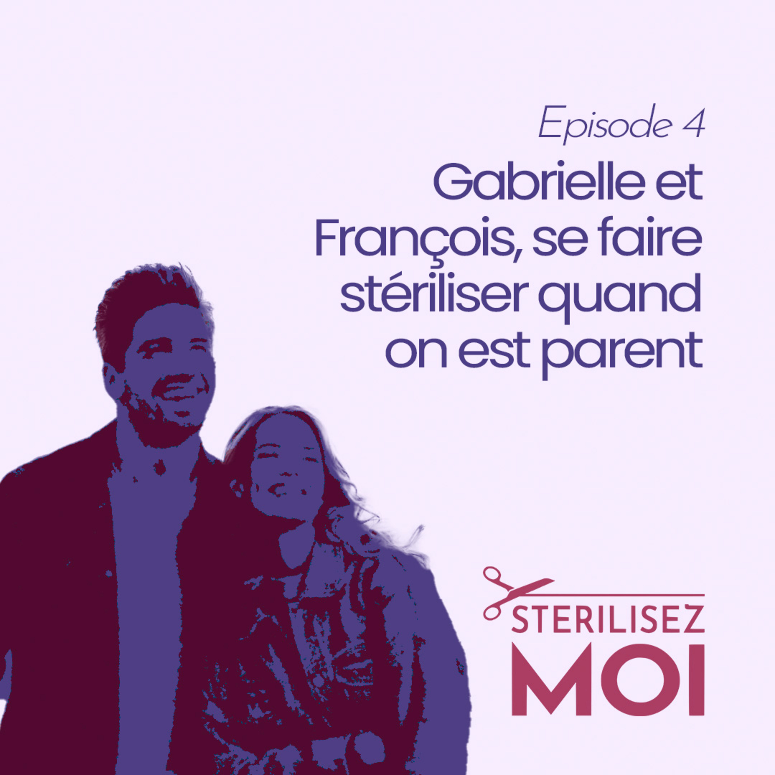 Le Podcast @sterilisezmoi