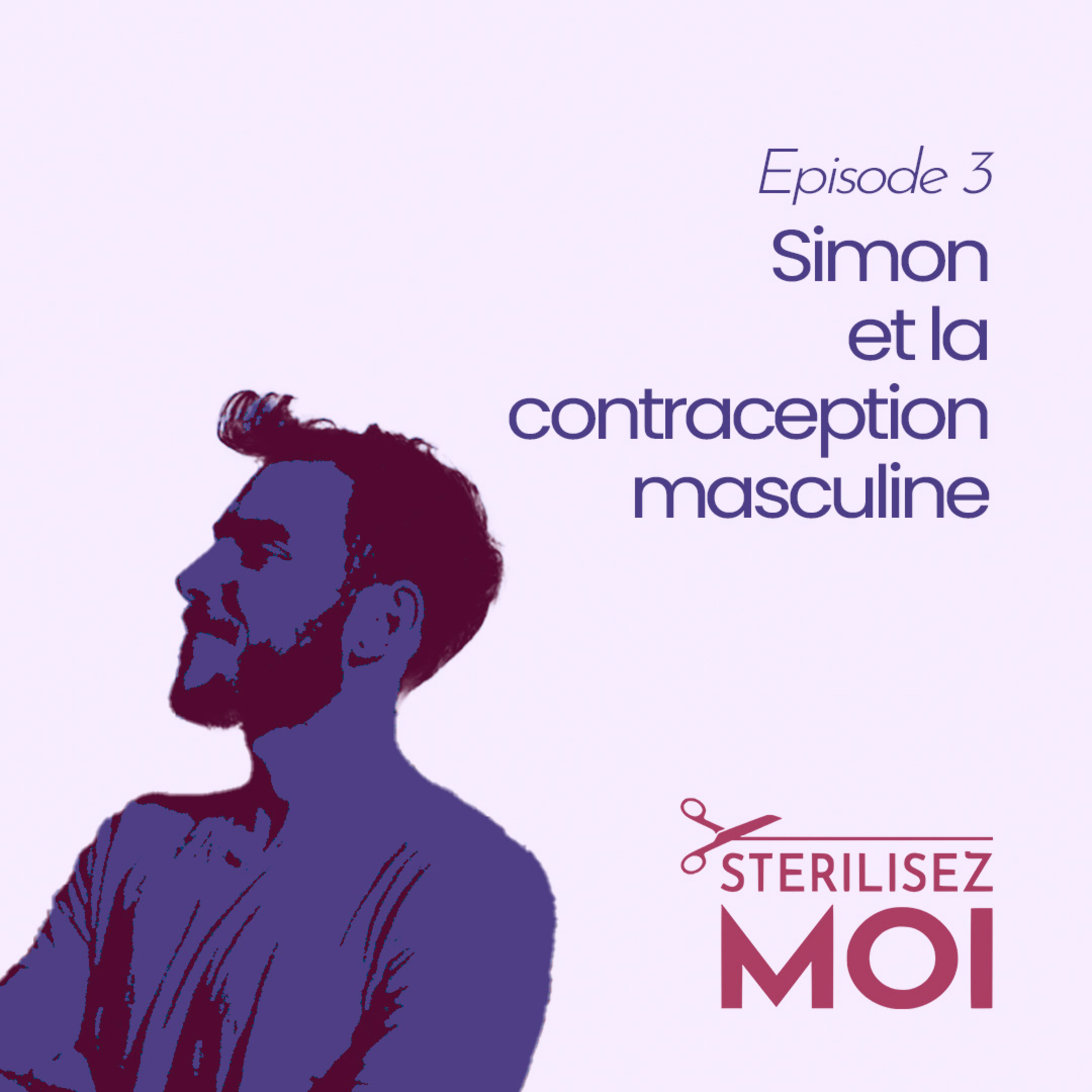 Le Podcast @sterilisezmoi