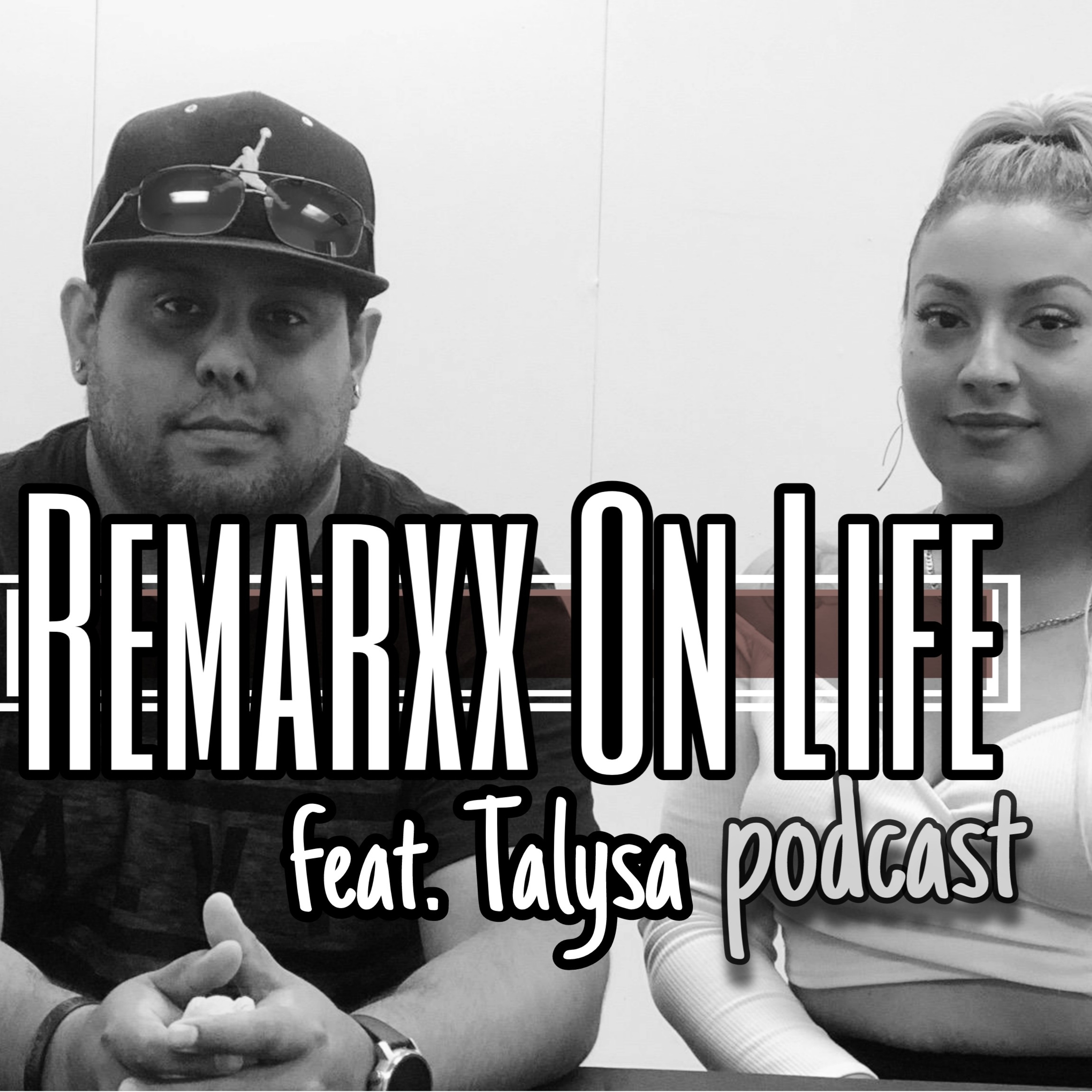 Remarxx on Life ft. Talysa - The $500 feature and Meg thee Snitch