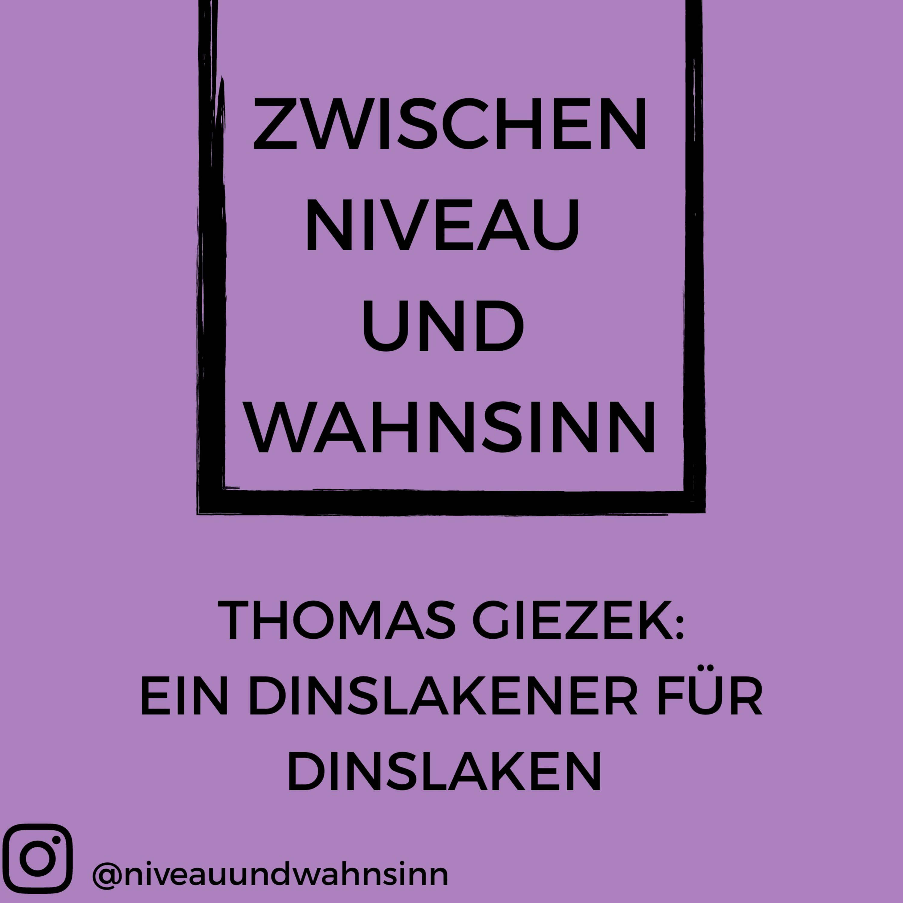 Zwischen Niveau und Wahnsinn