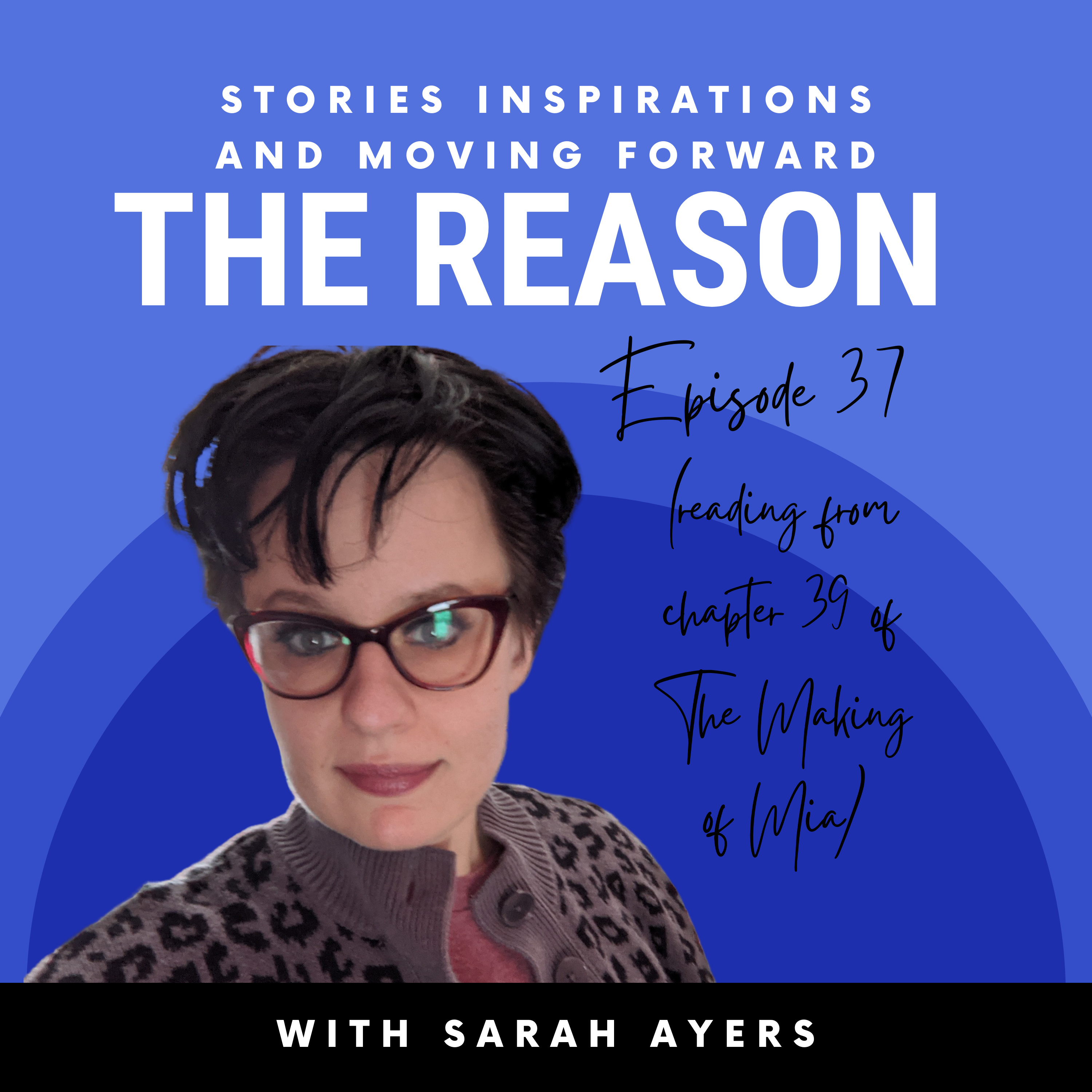 Stories, Inspirations and Moving Forward