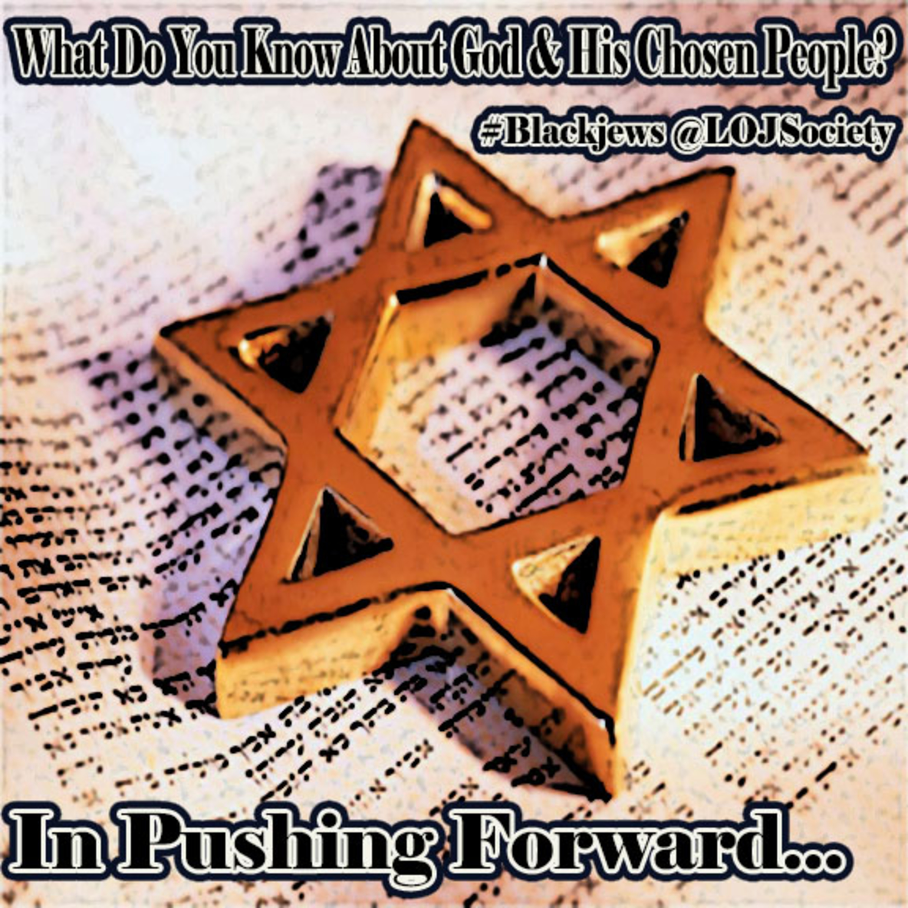 What Do You Know About GOD and His Chosen People?