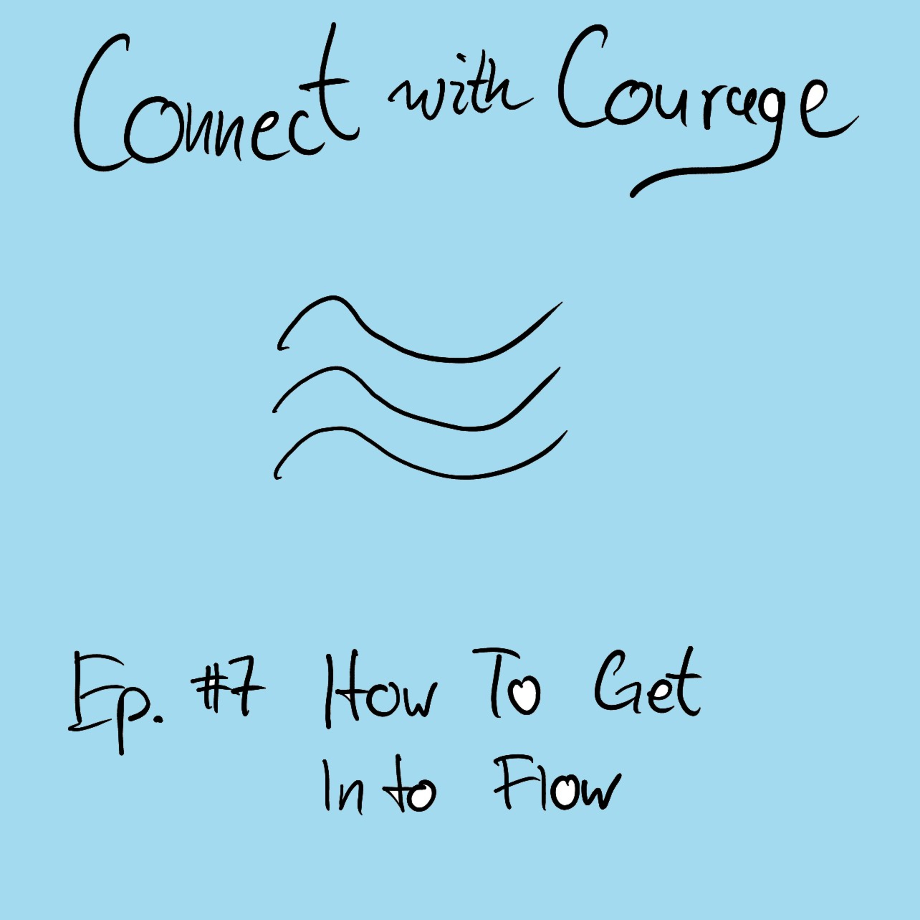 How To Get Into Flow episode artwork