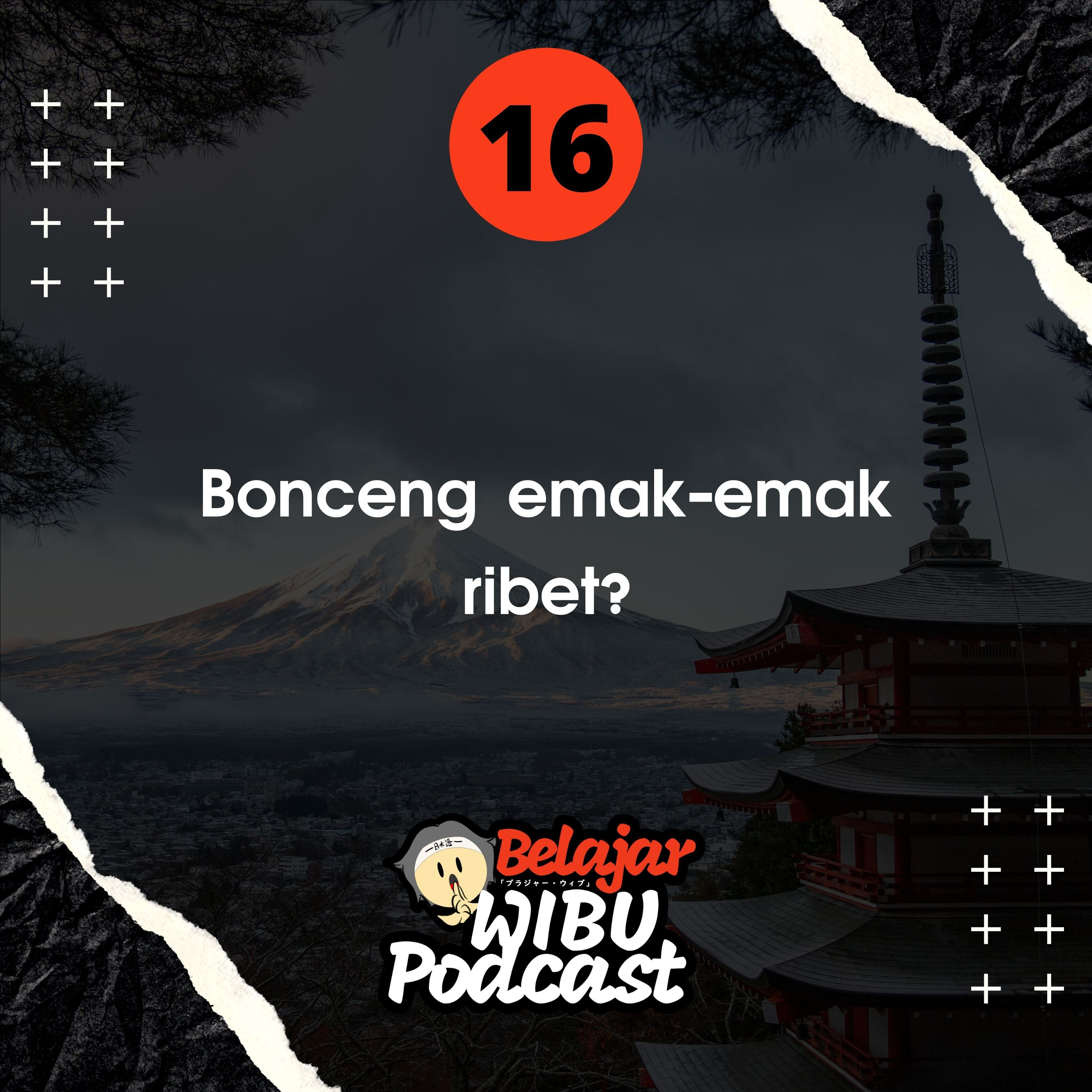 Belajar Wibu Podcast