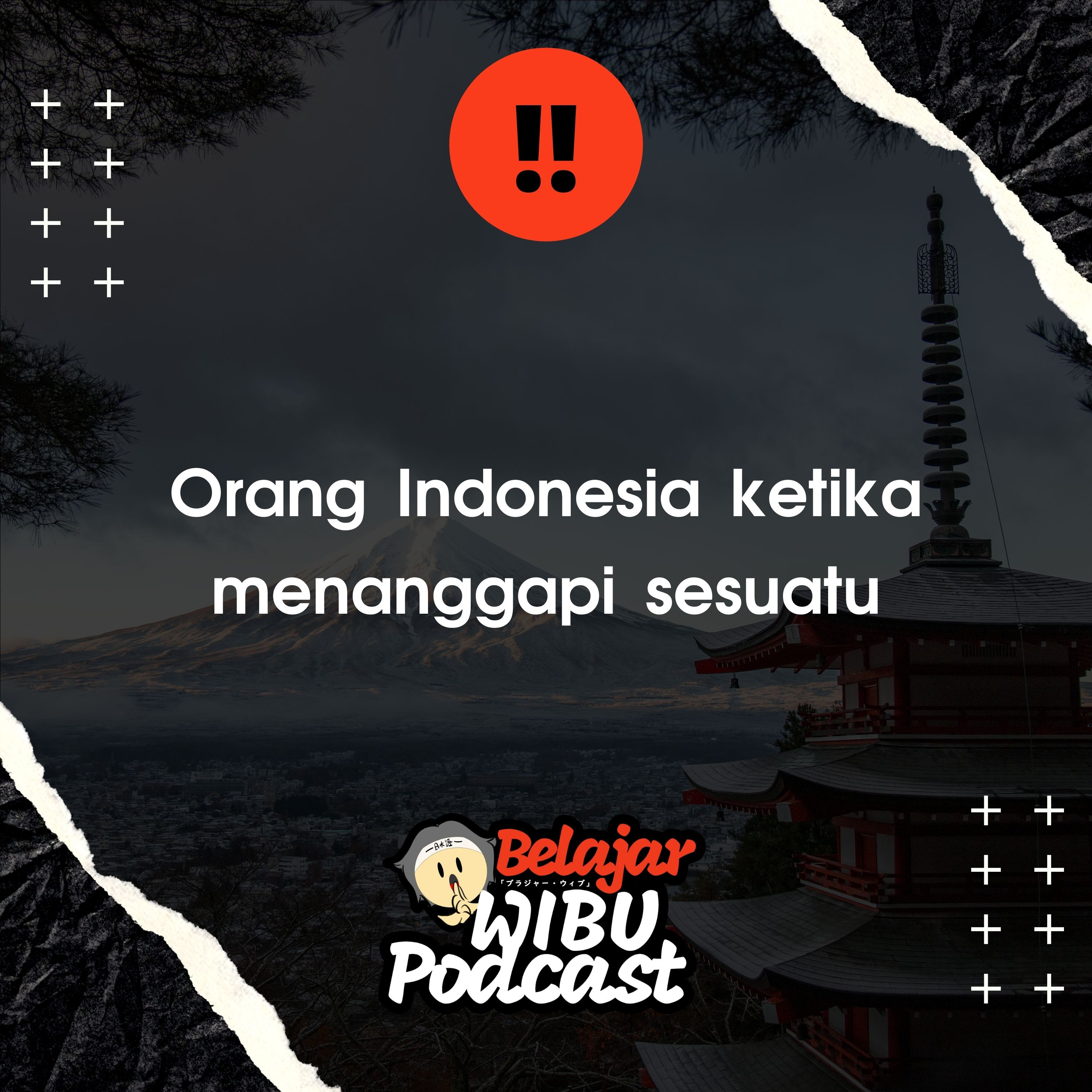Belajar Wibu Podcast