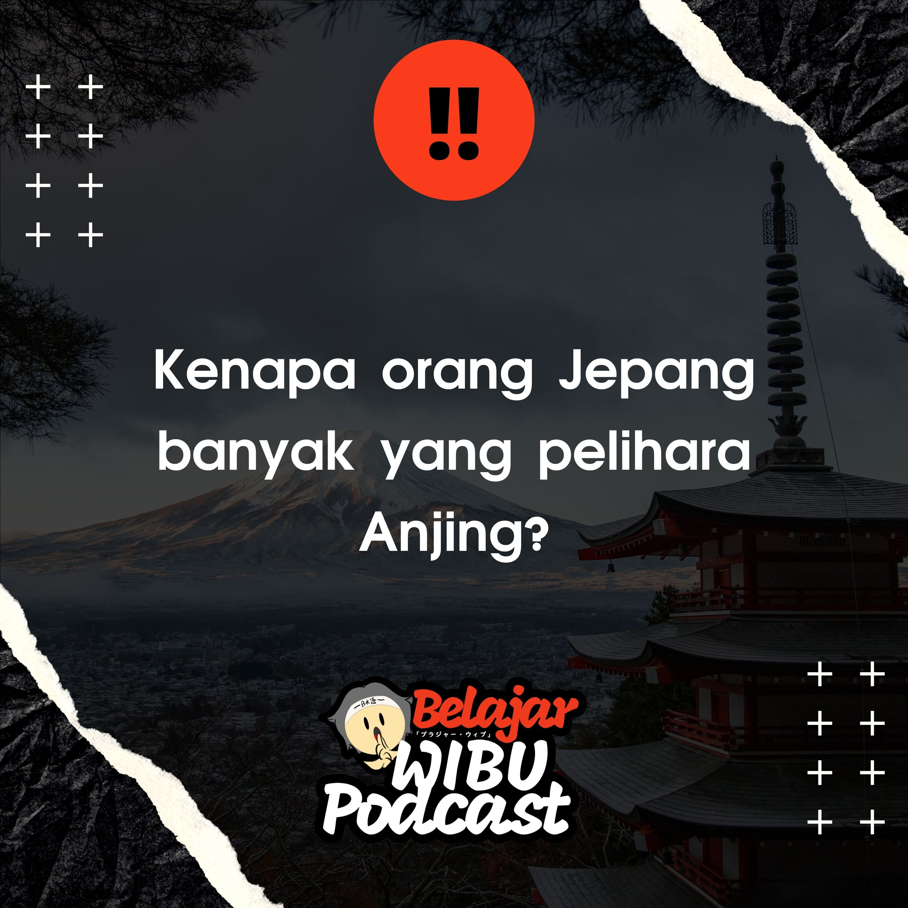 Belajar Wibu Podcast