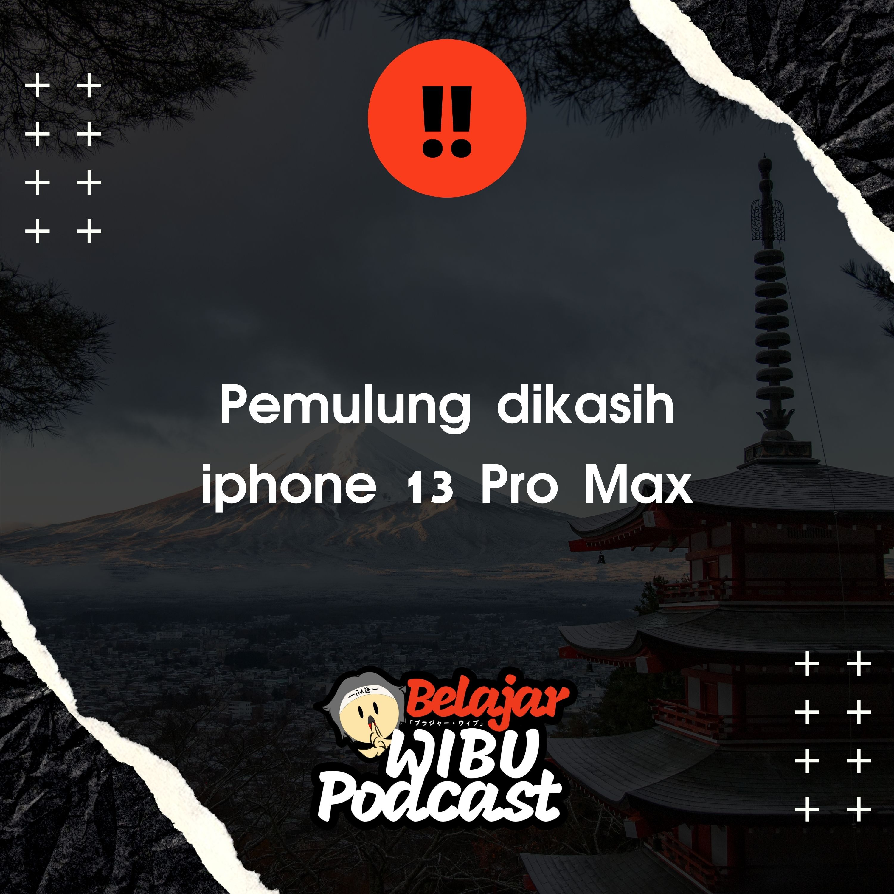 Belajar Wibu Podcast
