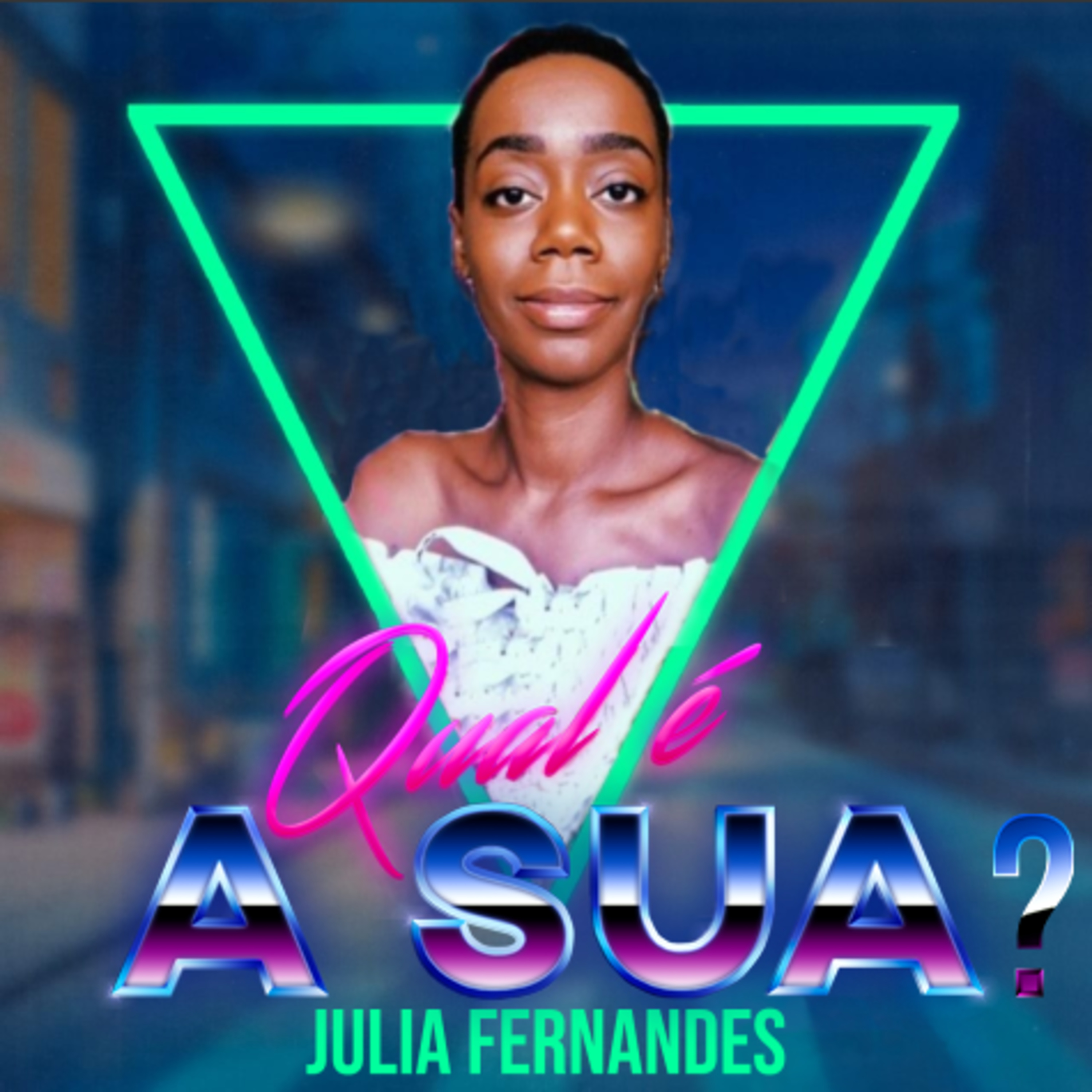 Qual é a Sua?