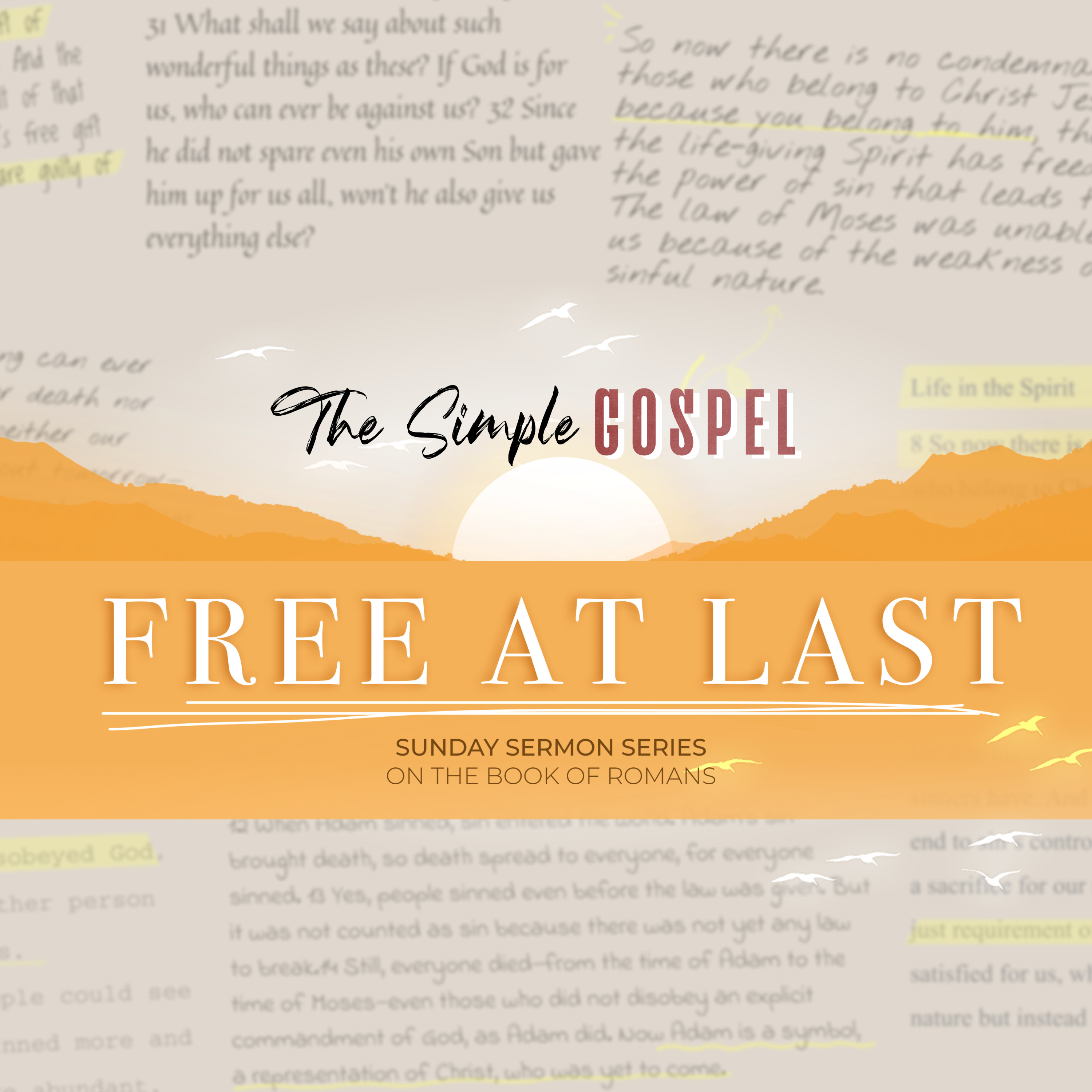 The Simple Gospel-Part 12-Free At Last: A New Power episode artwork