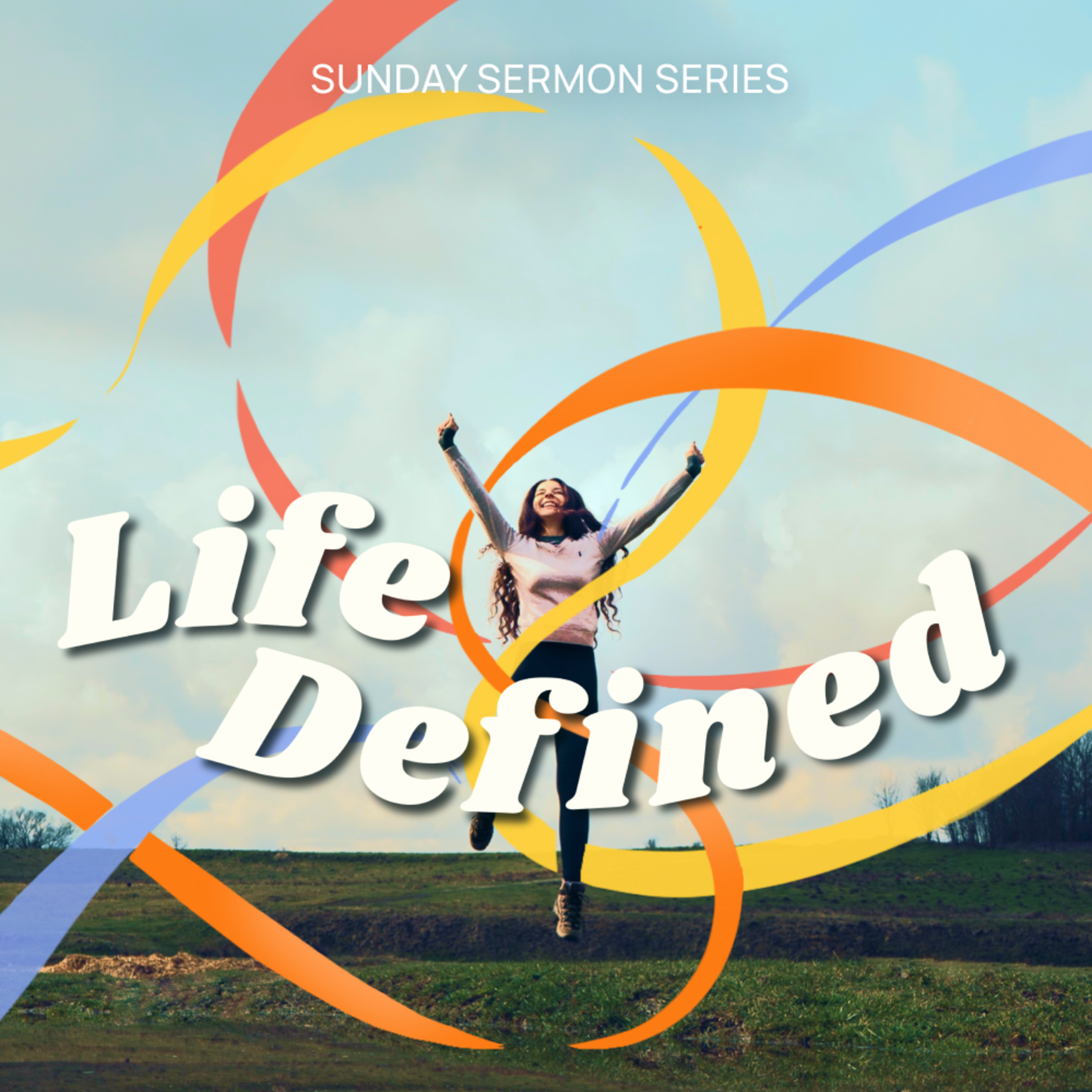 Life Defined: Life in the Kingdom - Building on the Rock episode artwork