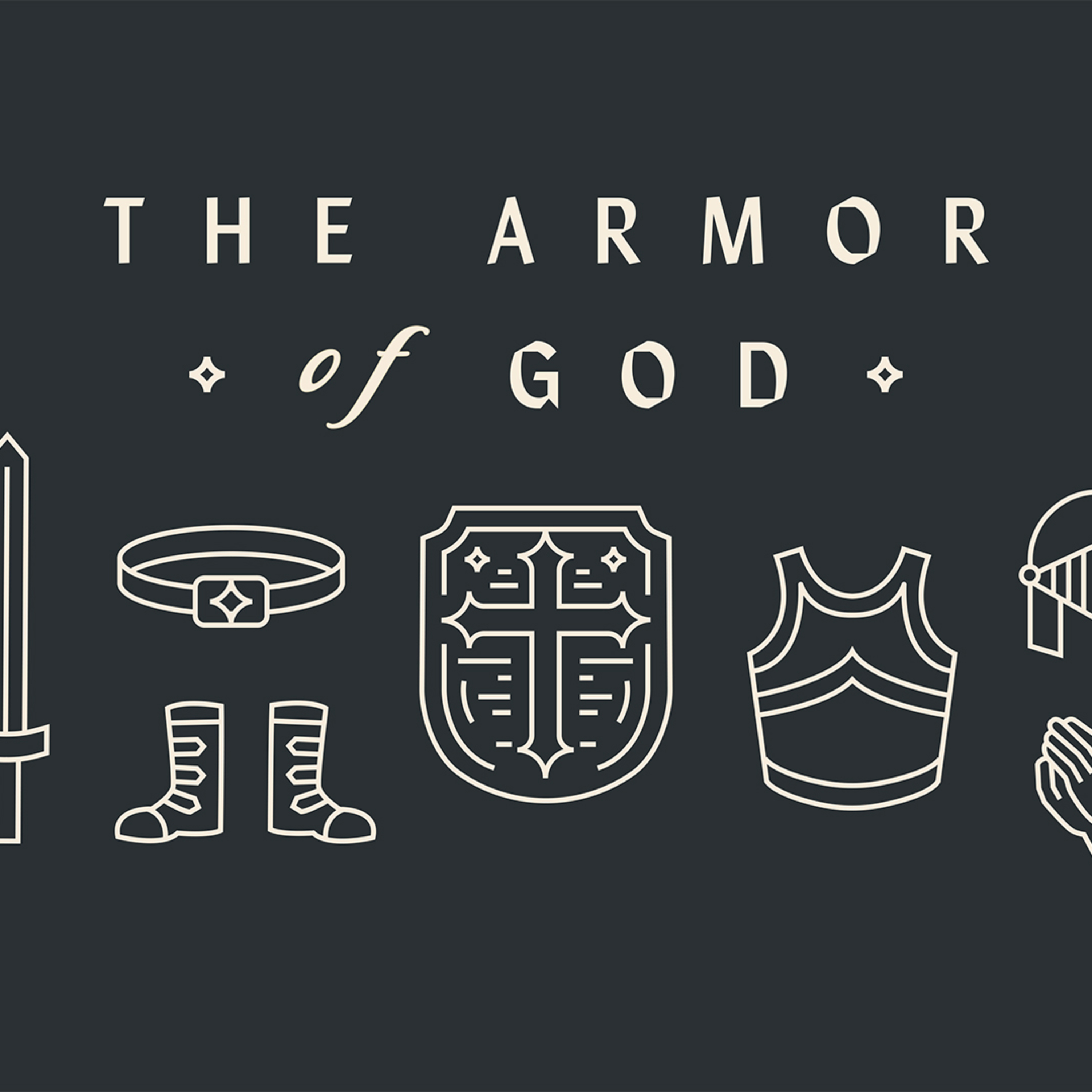 The Sword of the Spirit | Ephesians 6:10-17