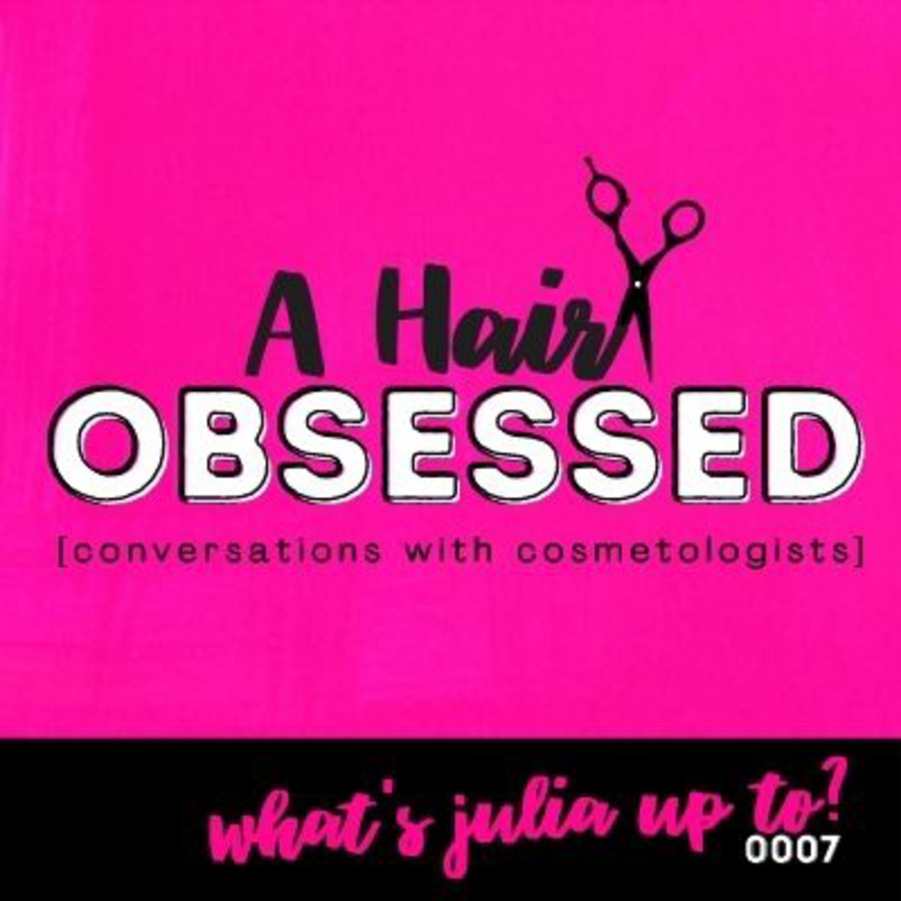 A Hair Obsessed