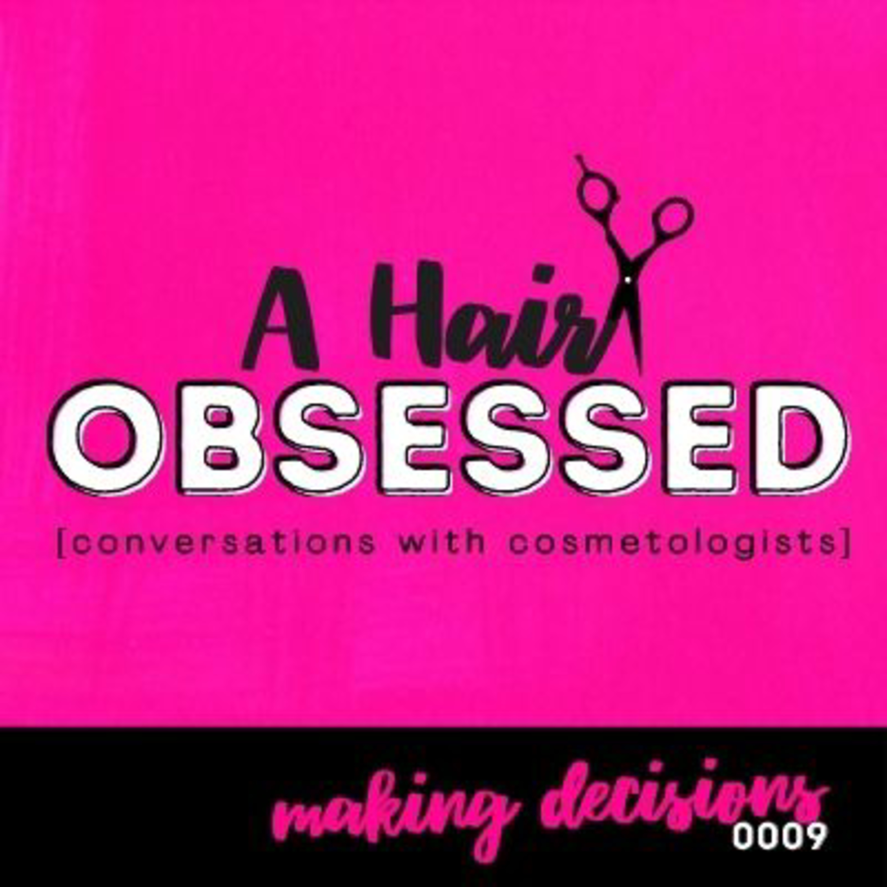 A Hair Obsessed