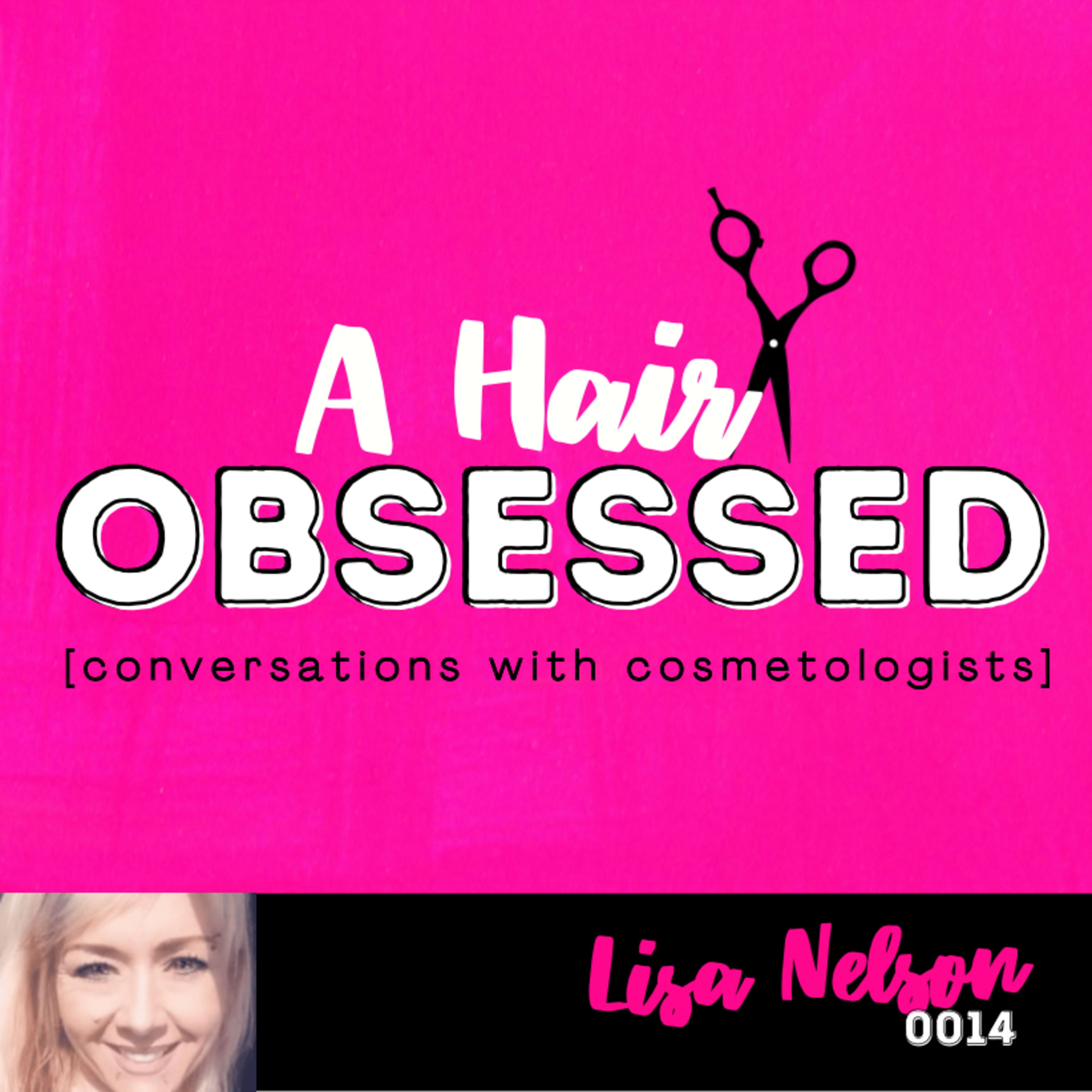 A Hair Obsessed