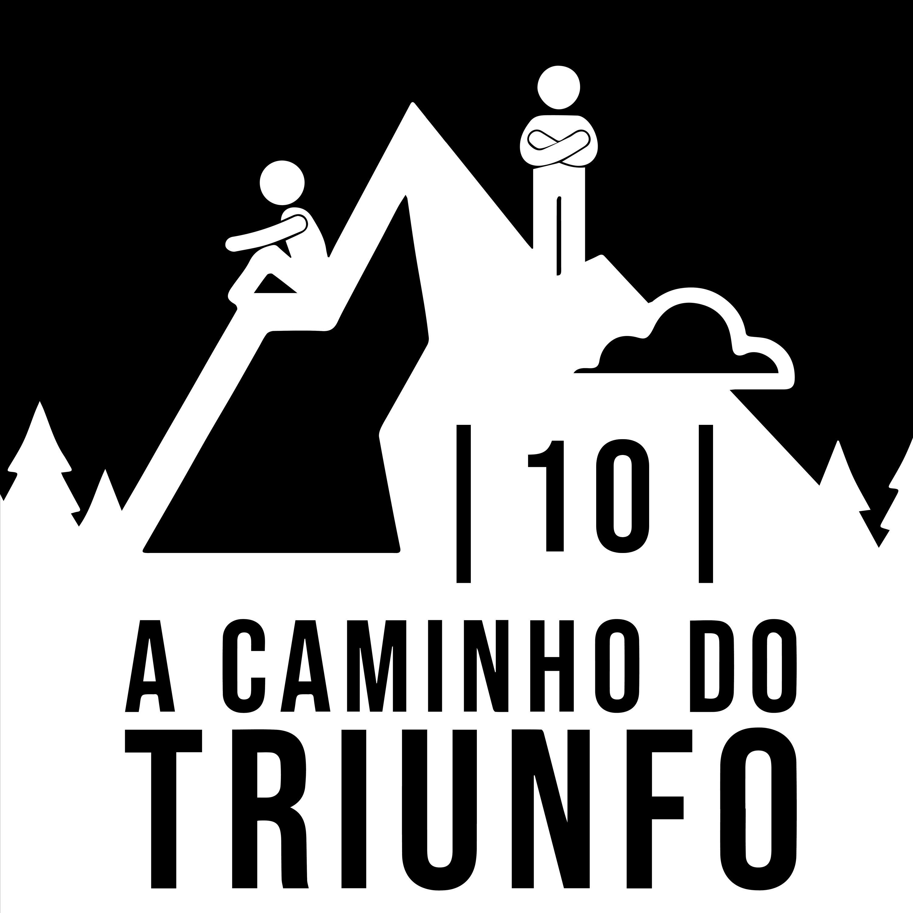EP.10 | A CAMINHO DO TRIUNFO | "Sejam Felizes"