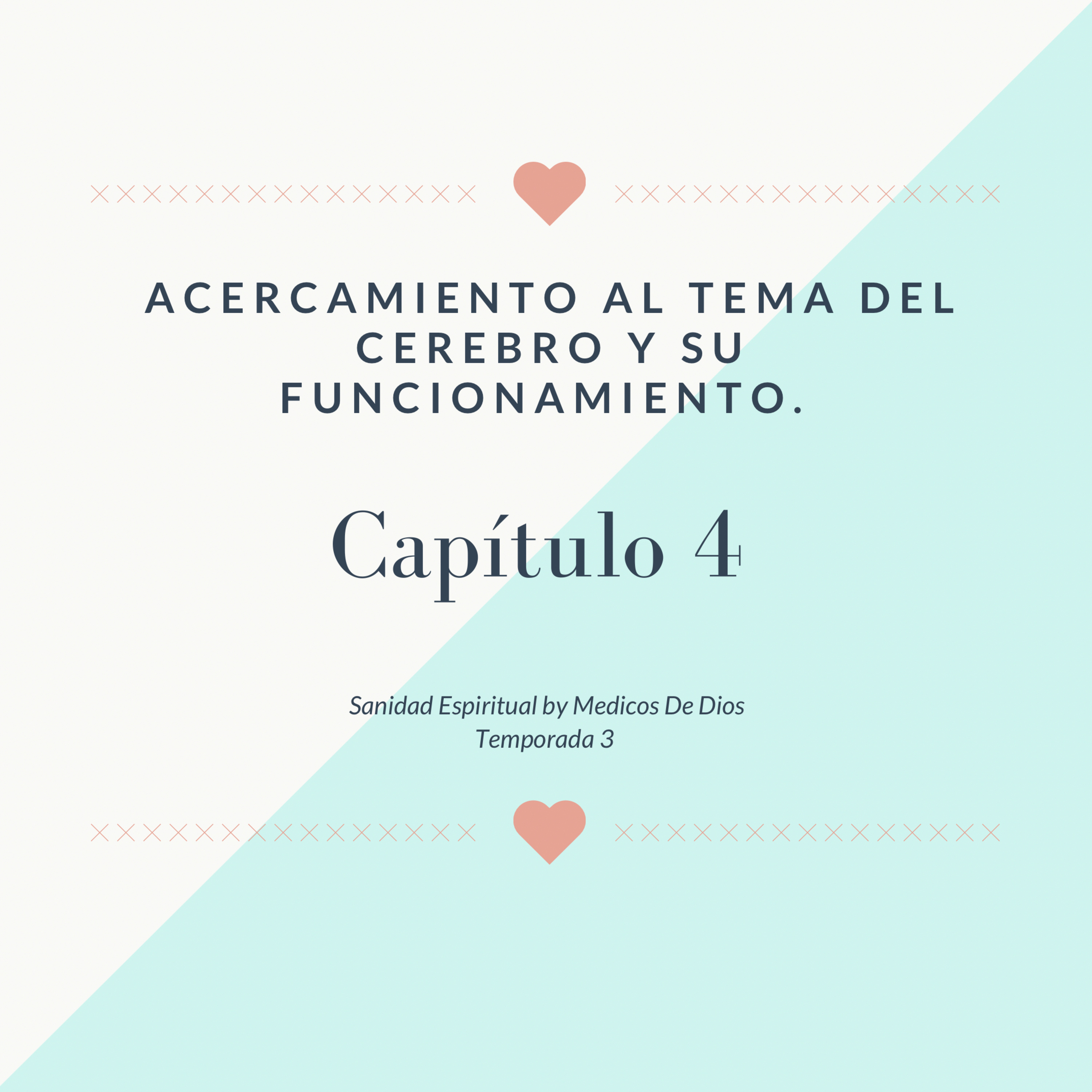 Acercamiento al tema del cerebro y su funcionamiento , parte esencial para el cuidado de nuestro cuerpo como templo del Espíritu Santo. episode artwork