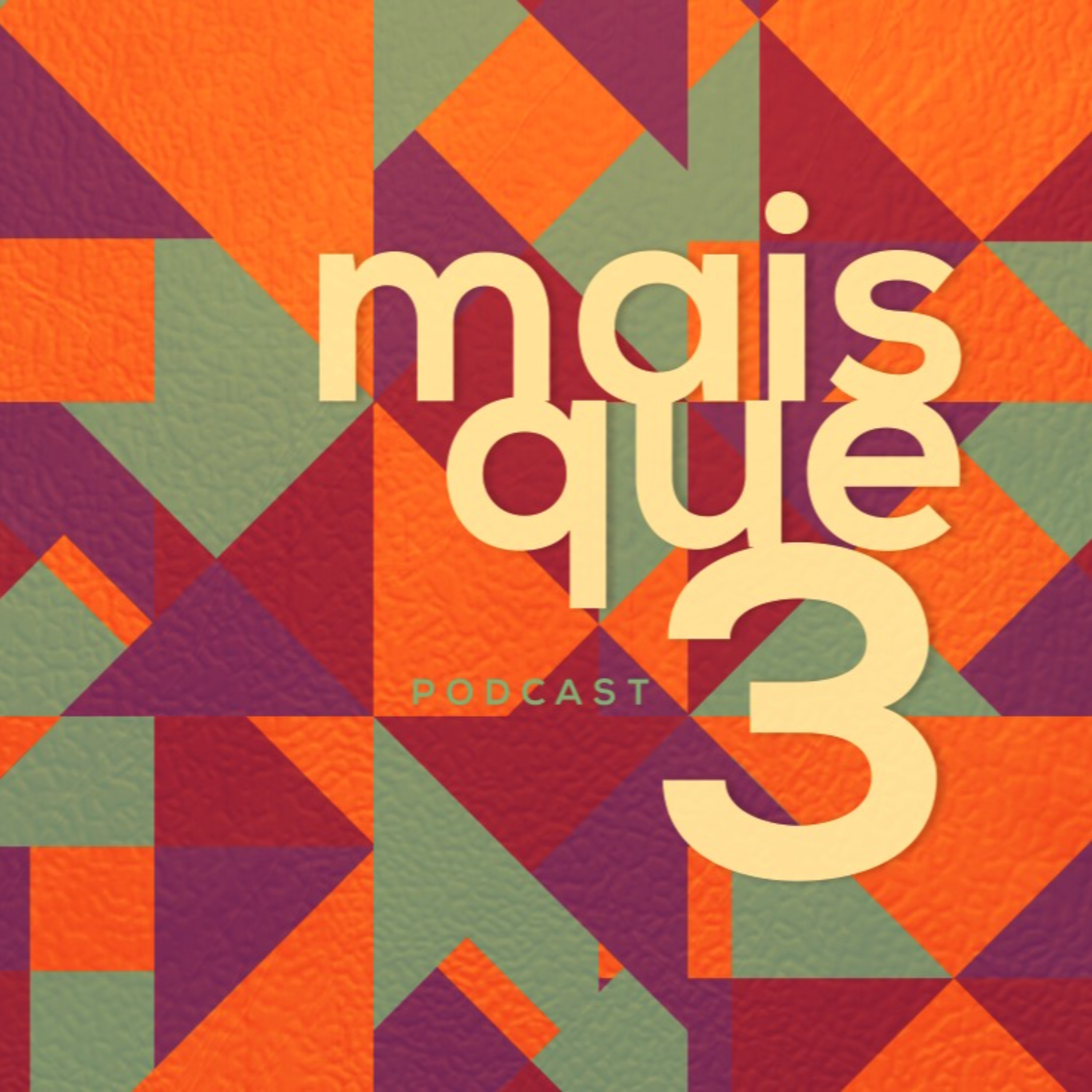 Mais que 3