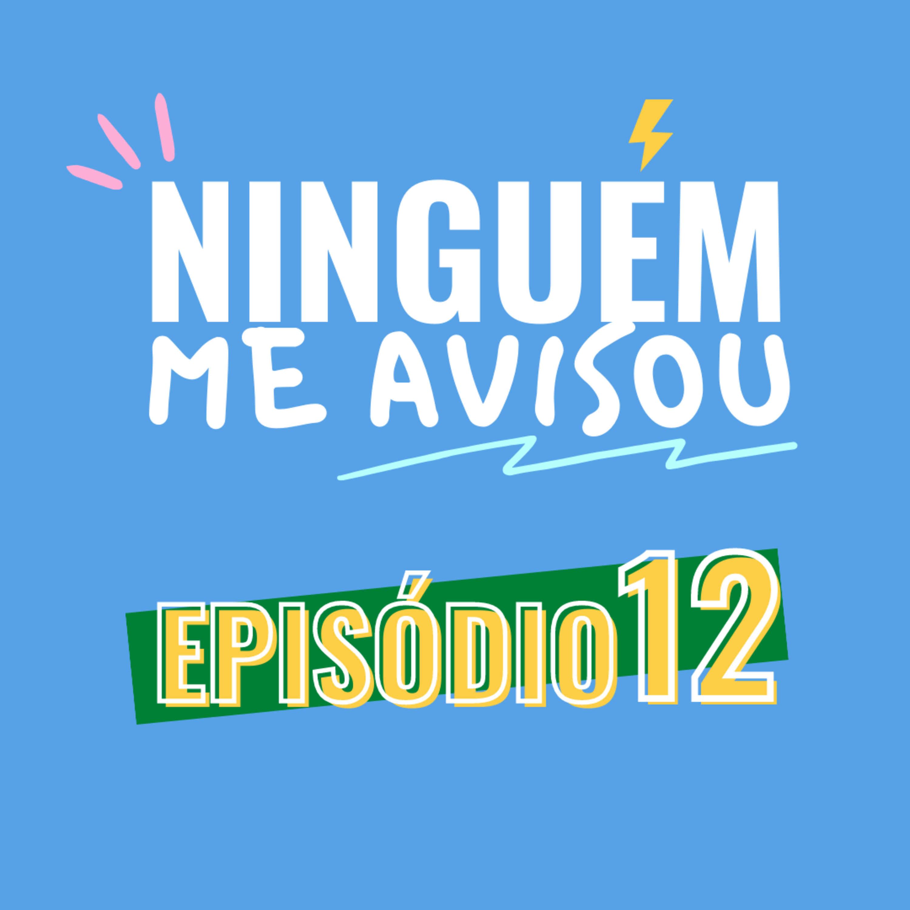 Ninguém me Avisou