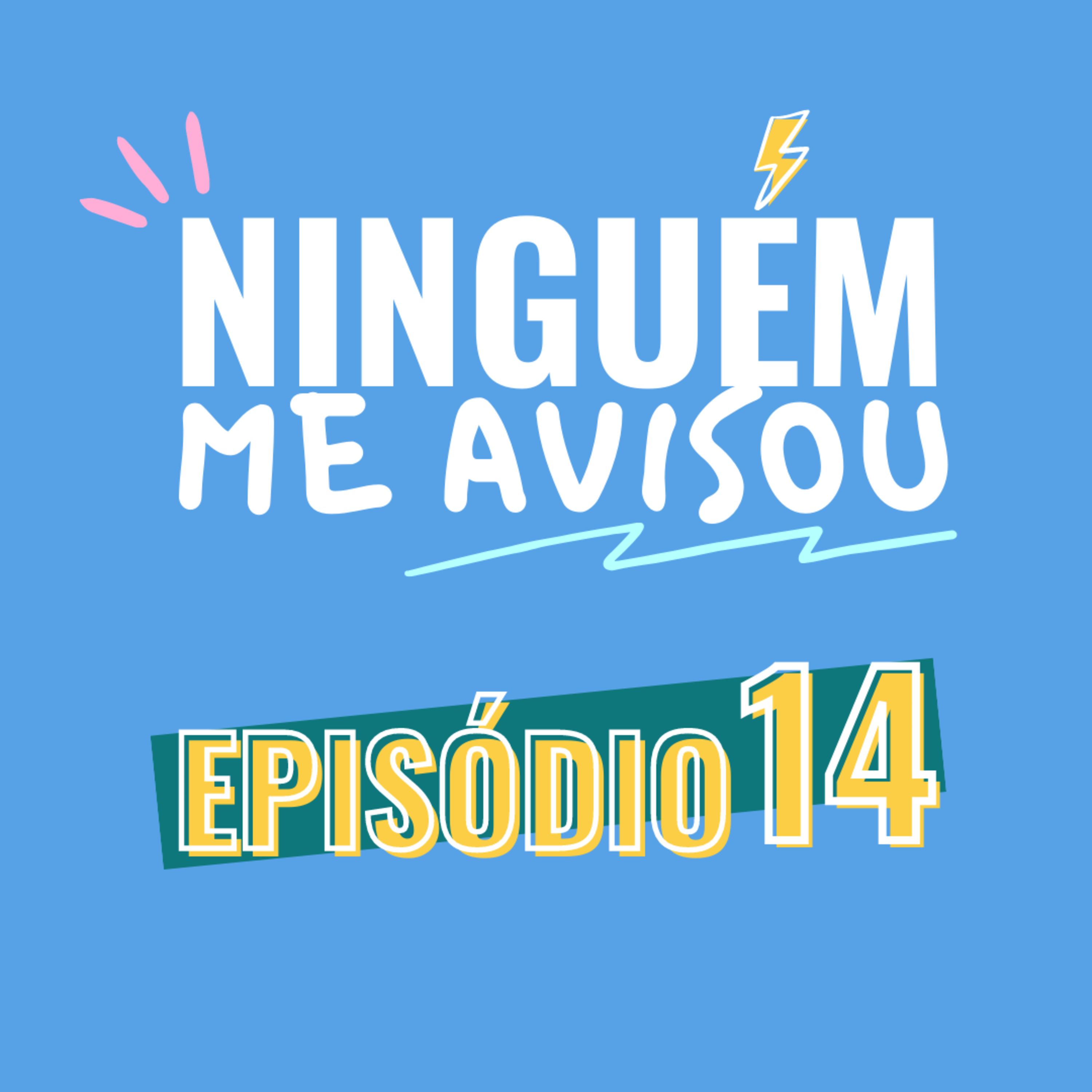 Ninguém me Avisou