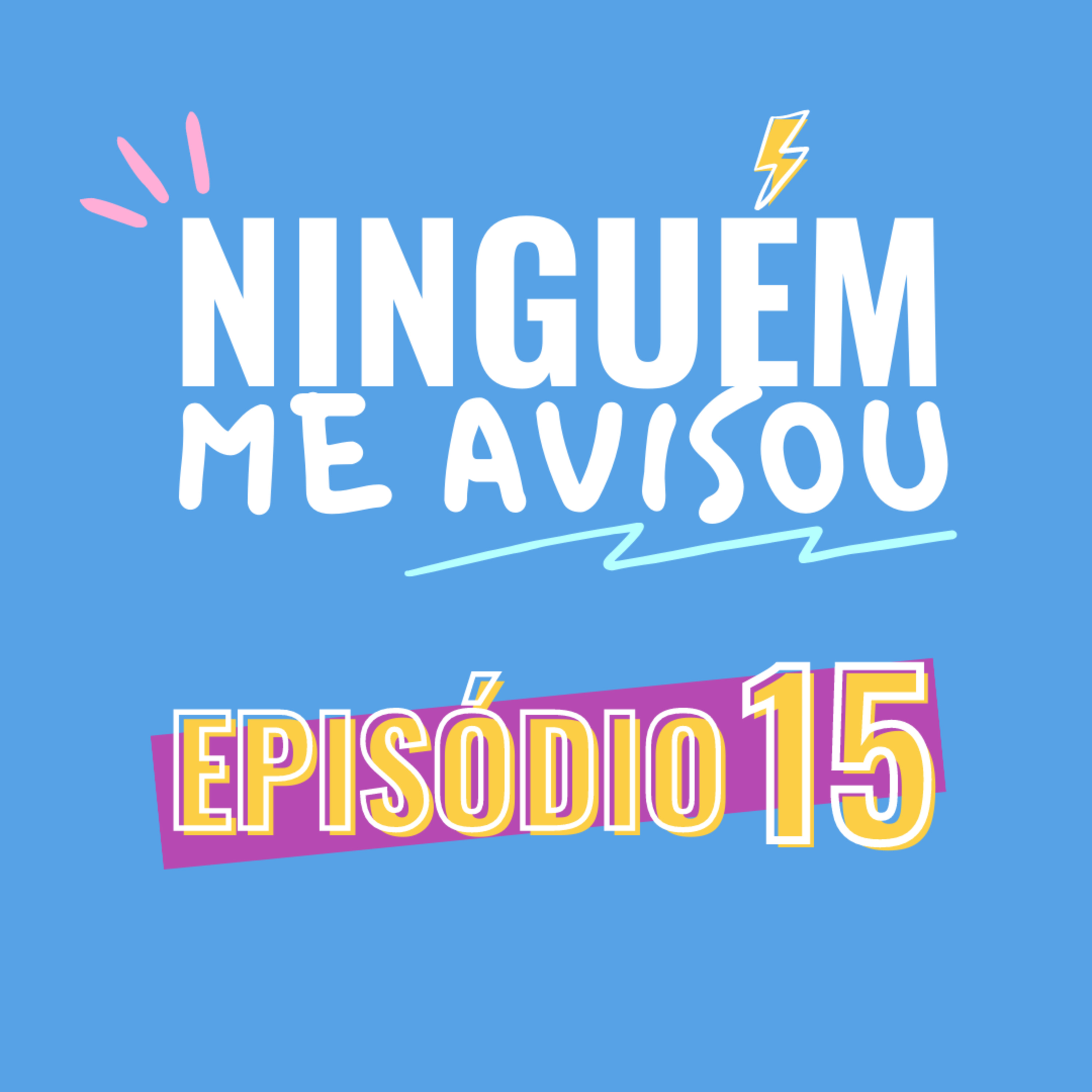 Ninguém me Avisou