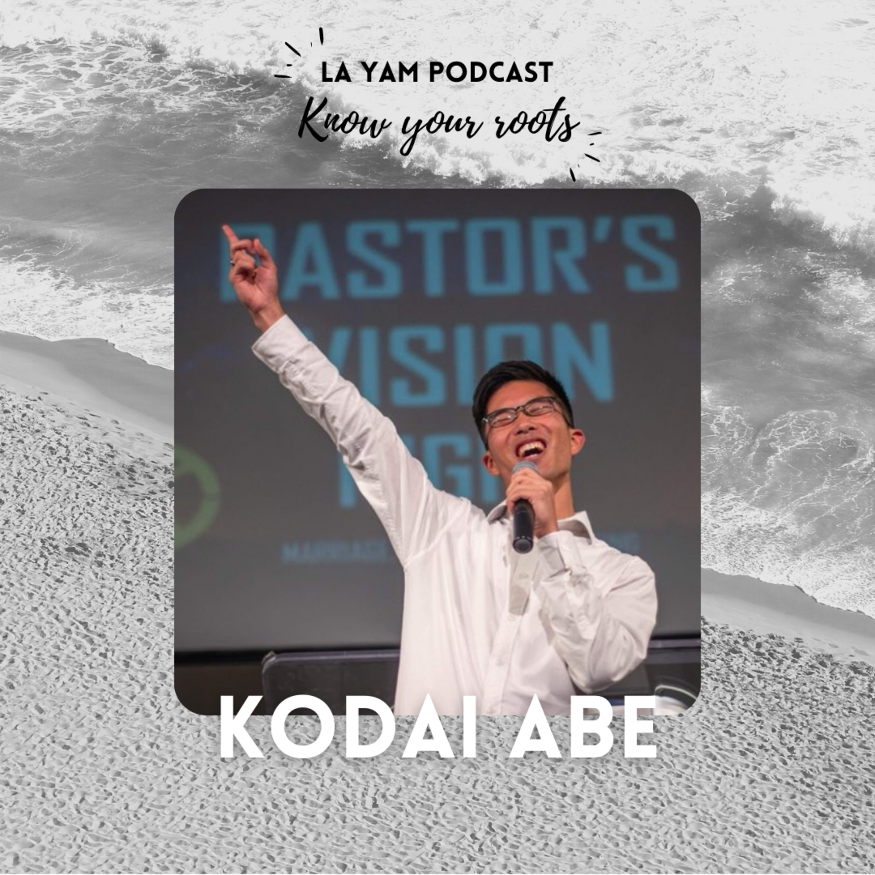 LA YAM podcast: Know Your Roots
