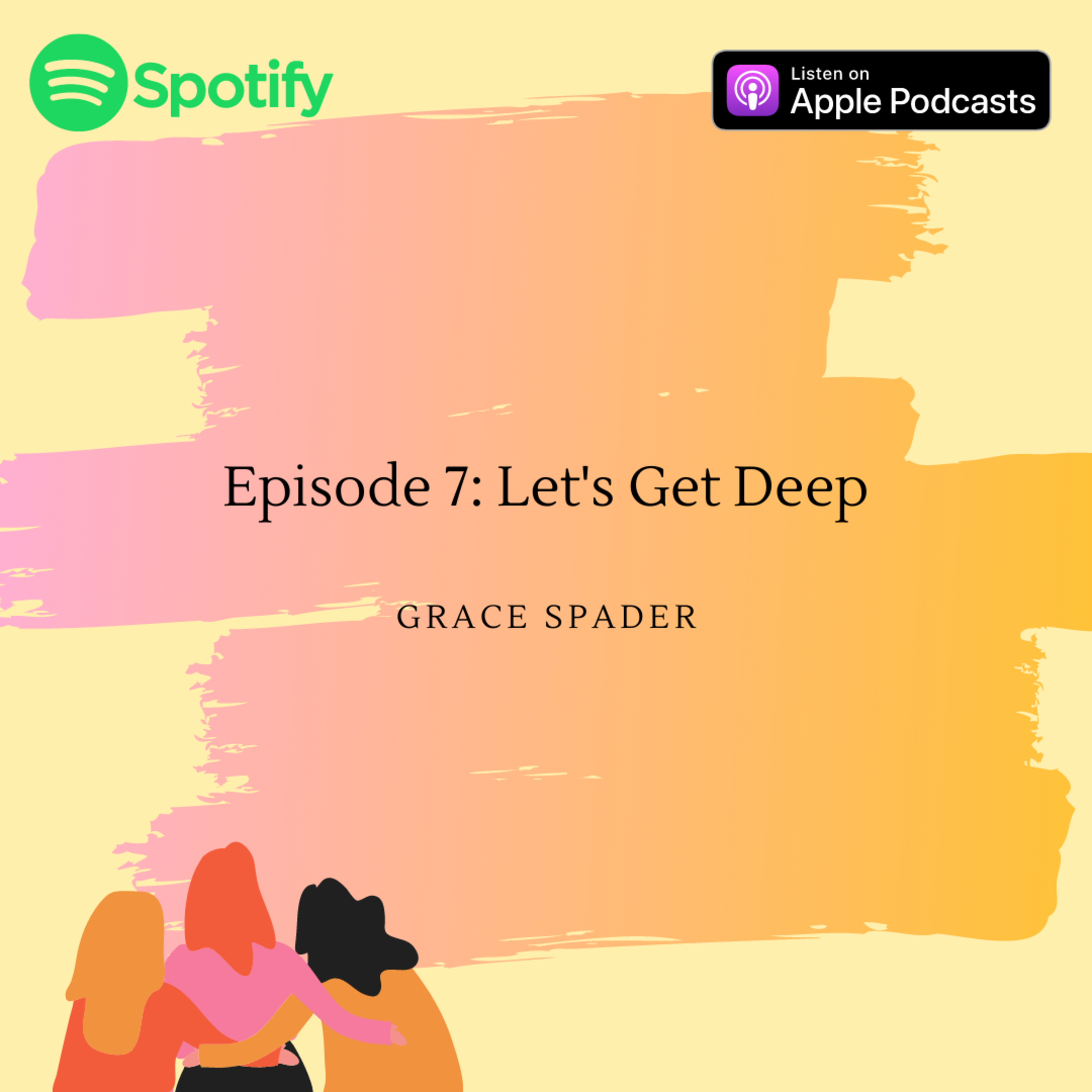 Ep7- Let's Get Deep episode artwork