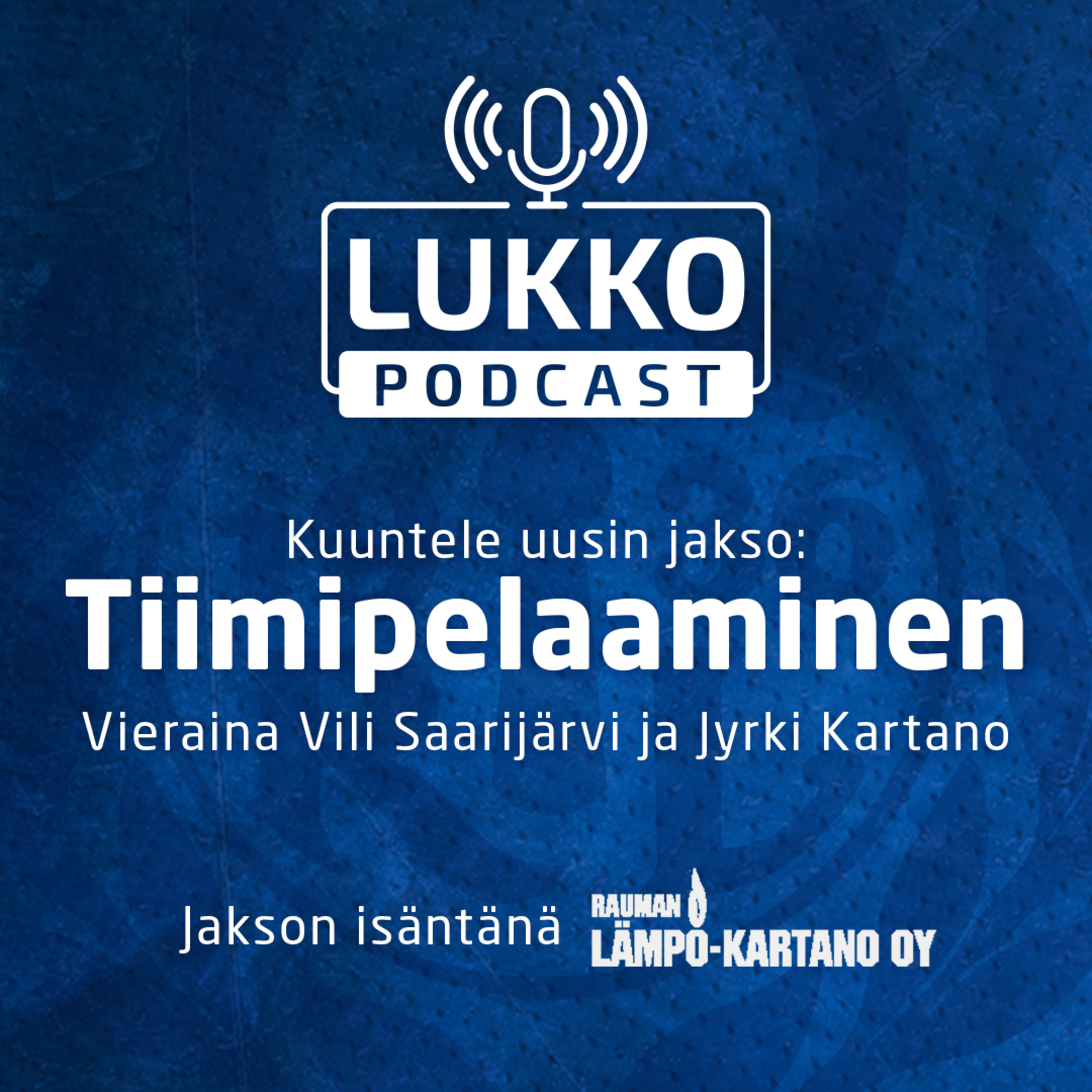 Tiimipelaaminen – jaksoisäntänä Rauman Lämpö-Kartano