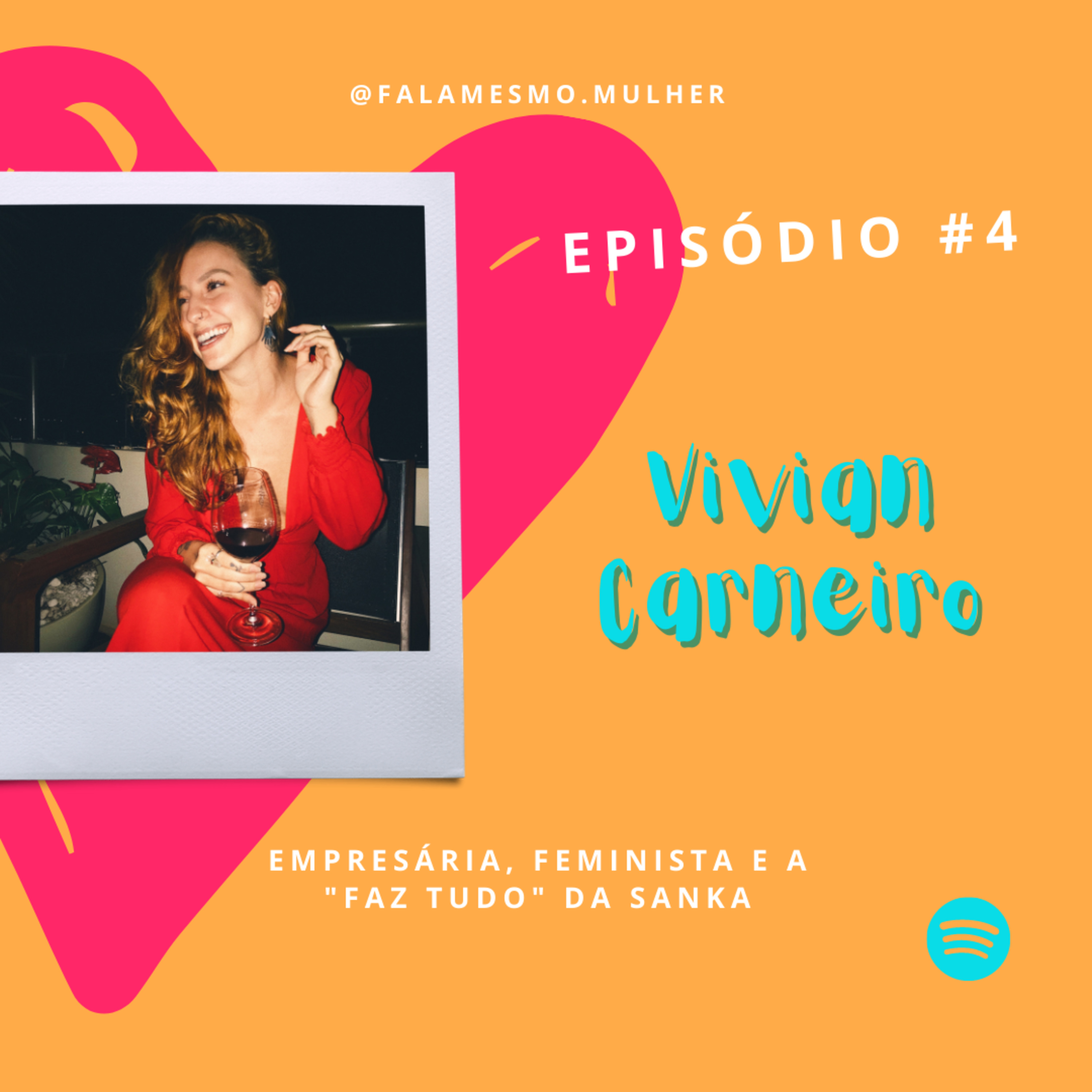 Fala mesmo, mulher!