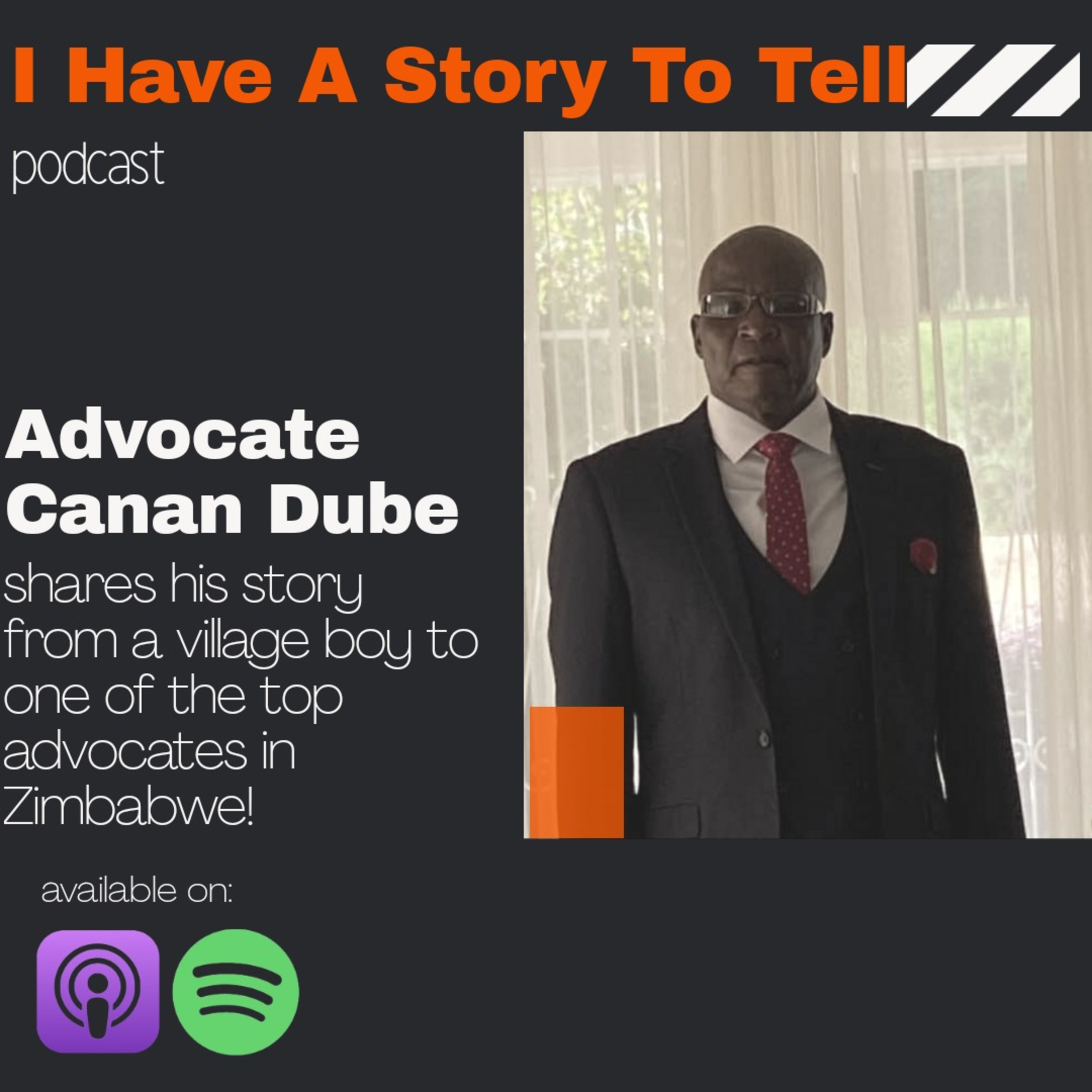 I Have A Story To Tell: Advocate Canan Dube