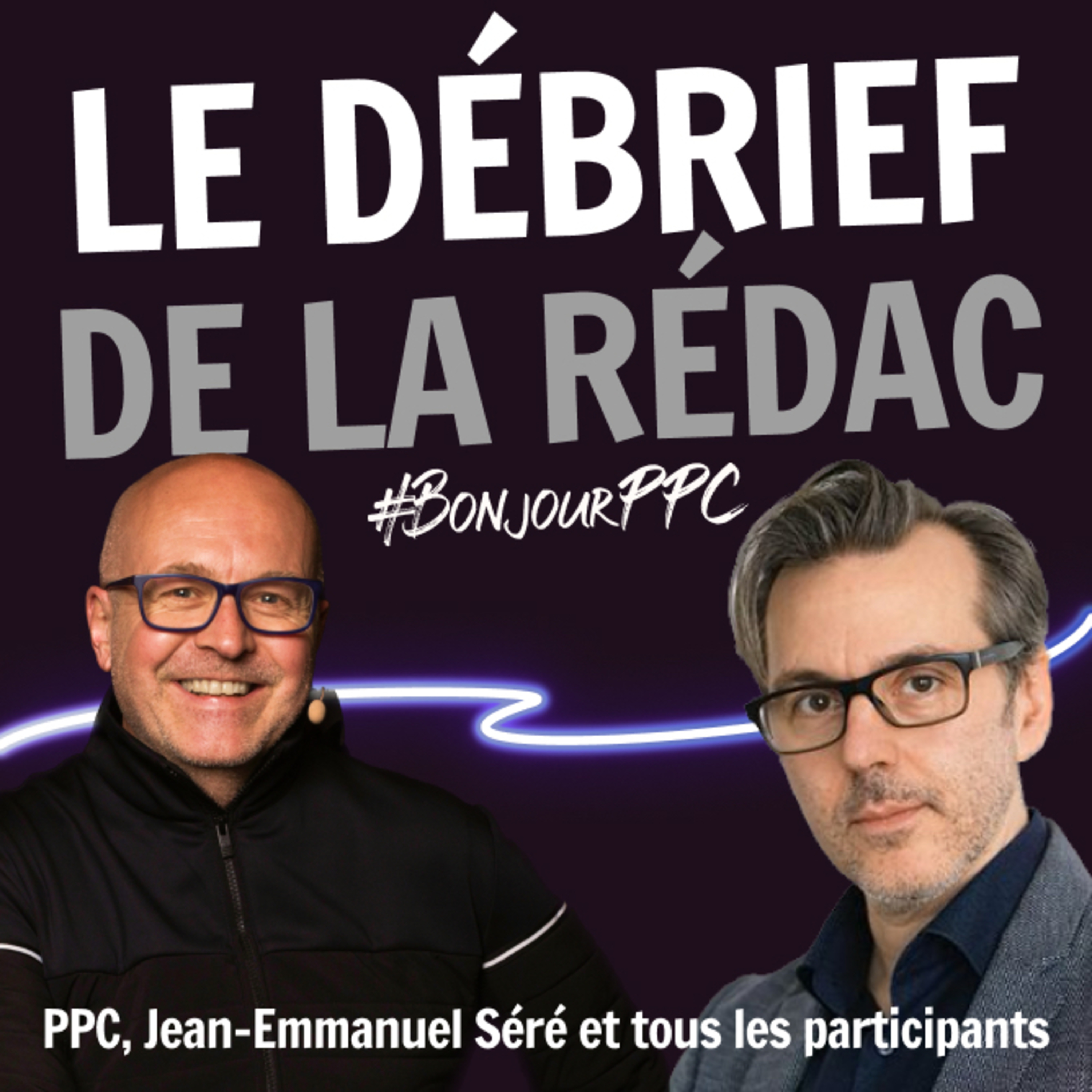 Le débrief de la rédac