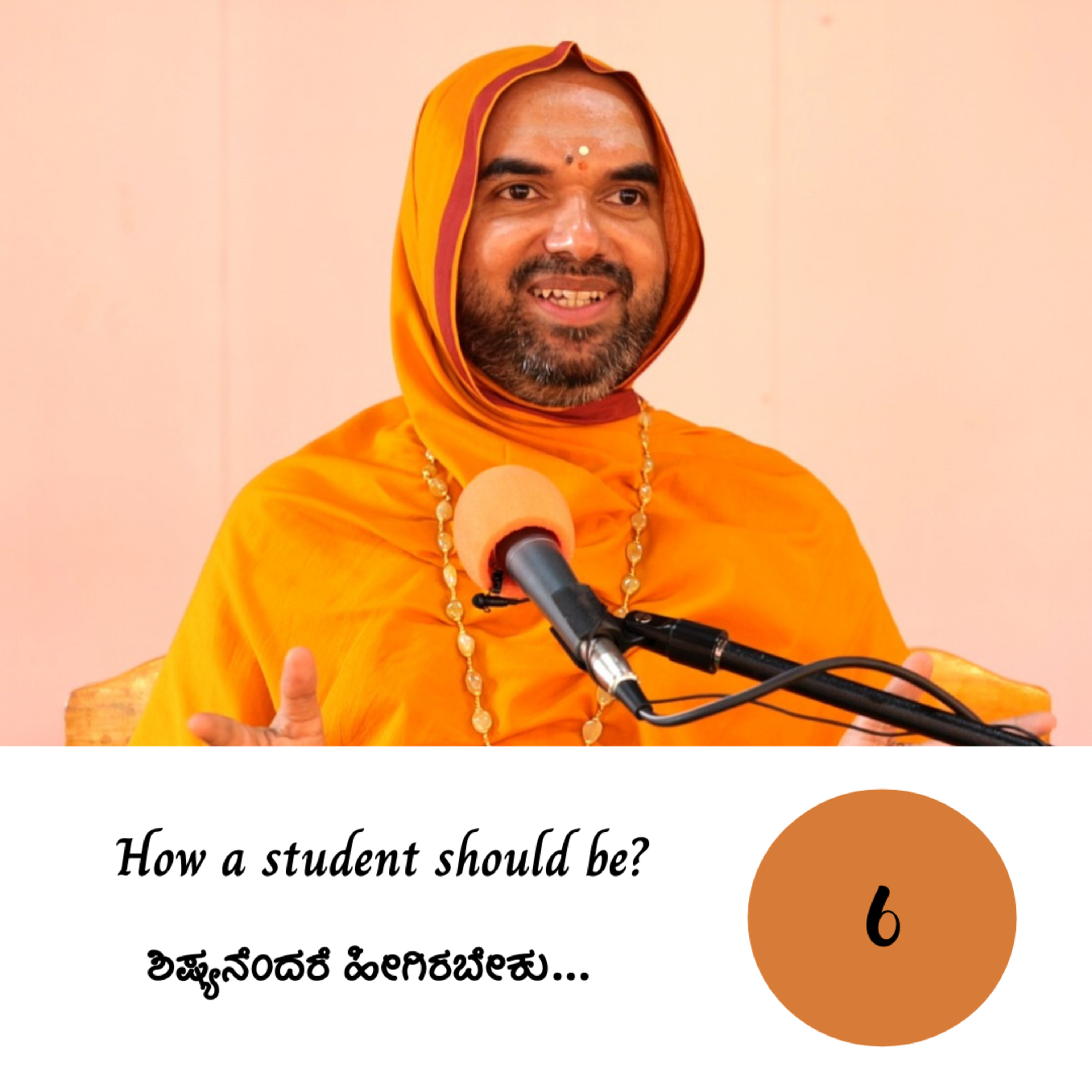 How a student should be? - Session 6
