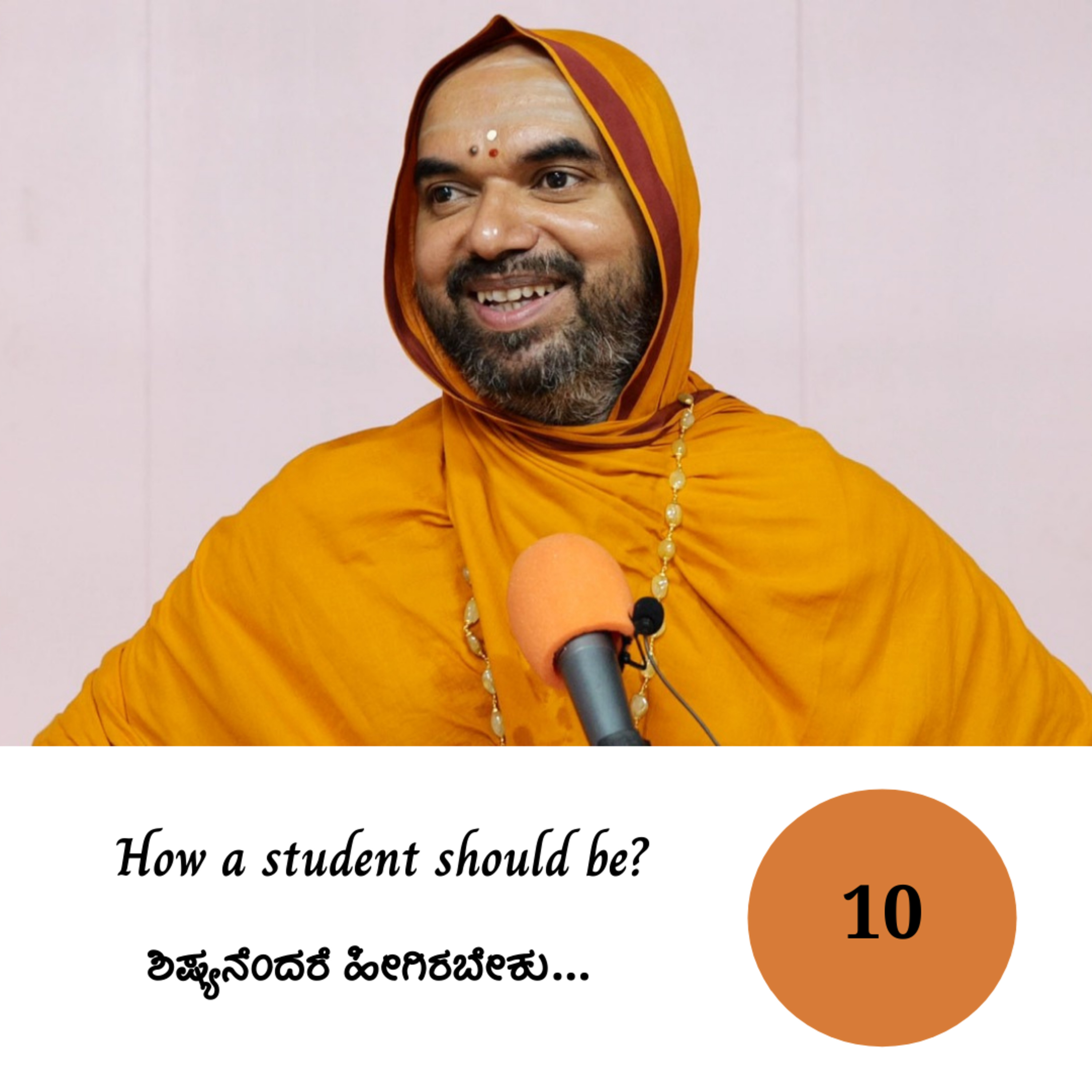 How a student should be? - Session 10