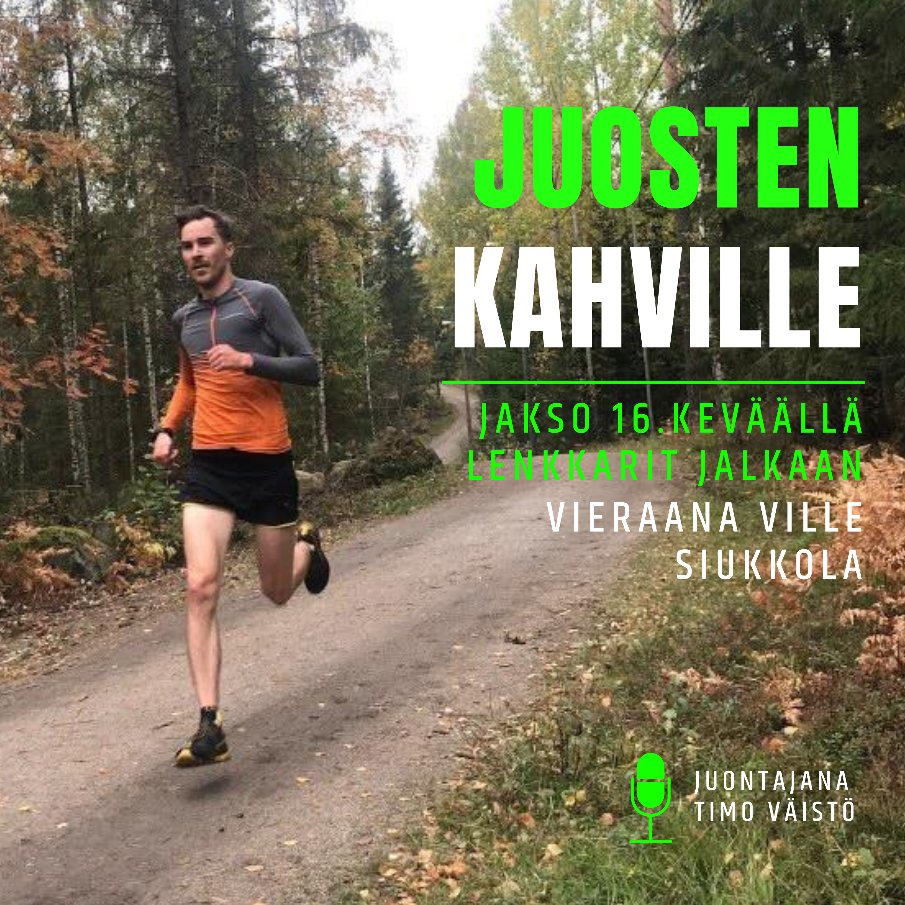 Juosten Kahville