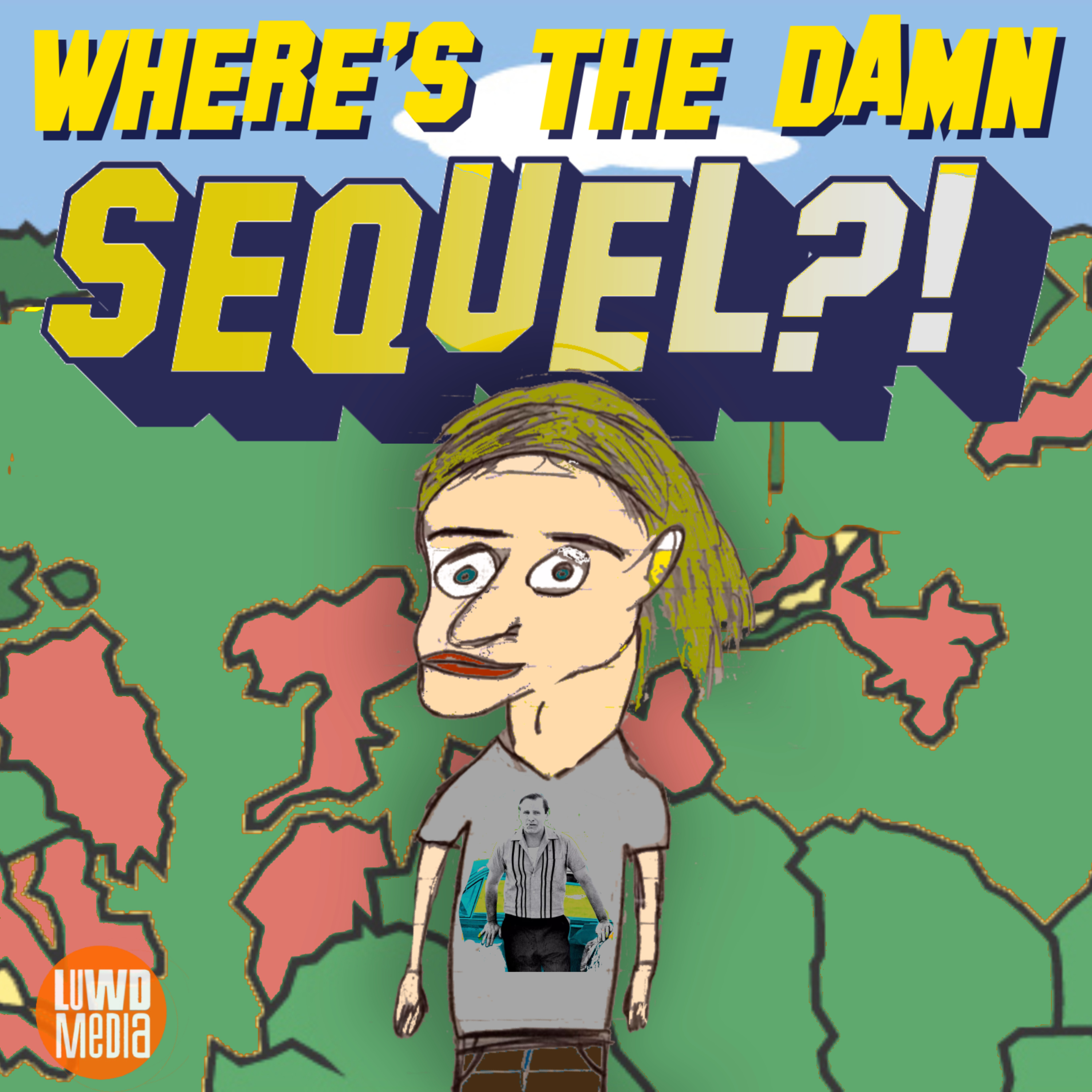 Where\'s The Damn Sequel?!