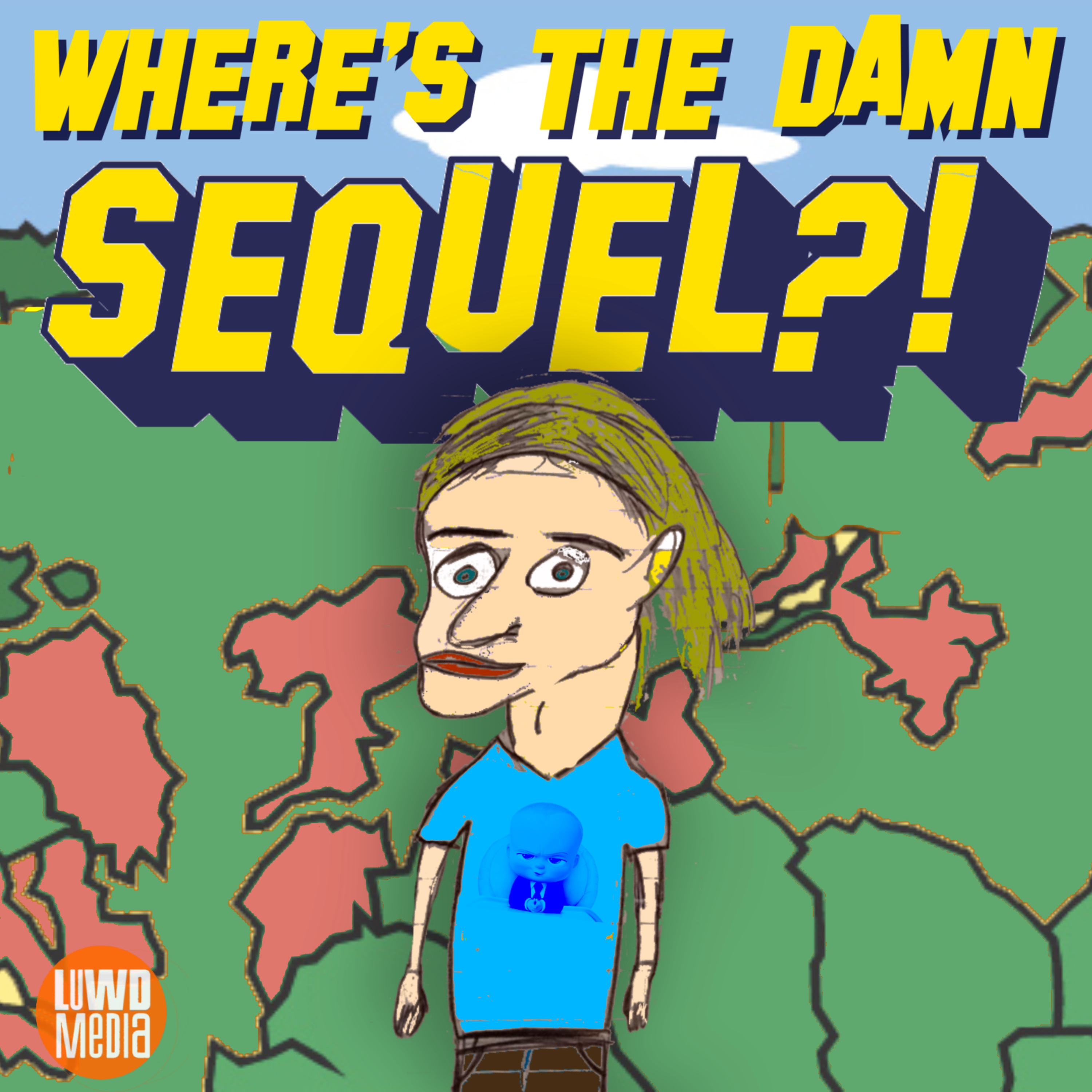 Where\'s The Damn Sequel?!