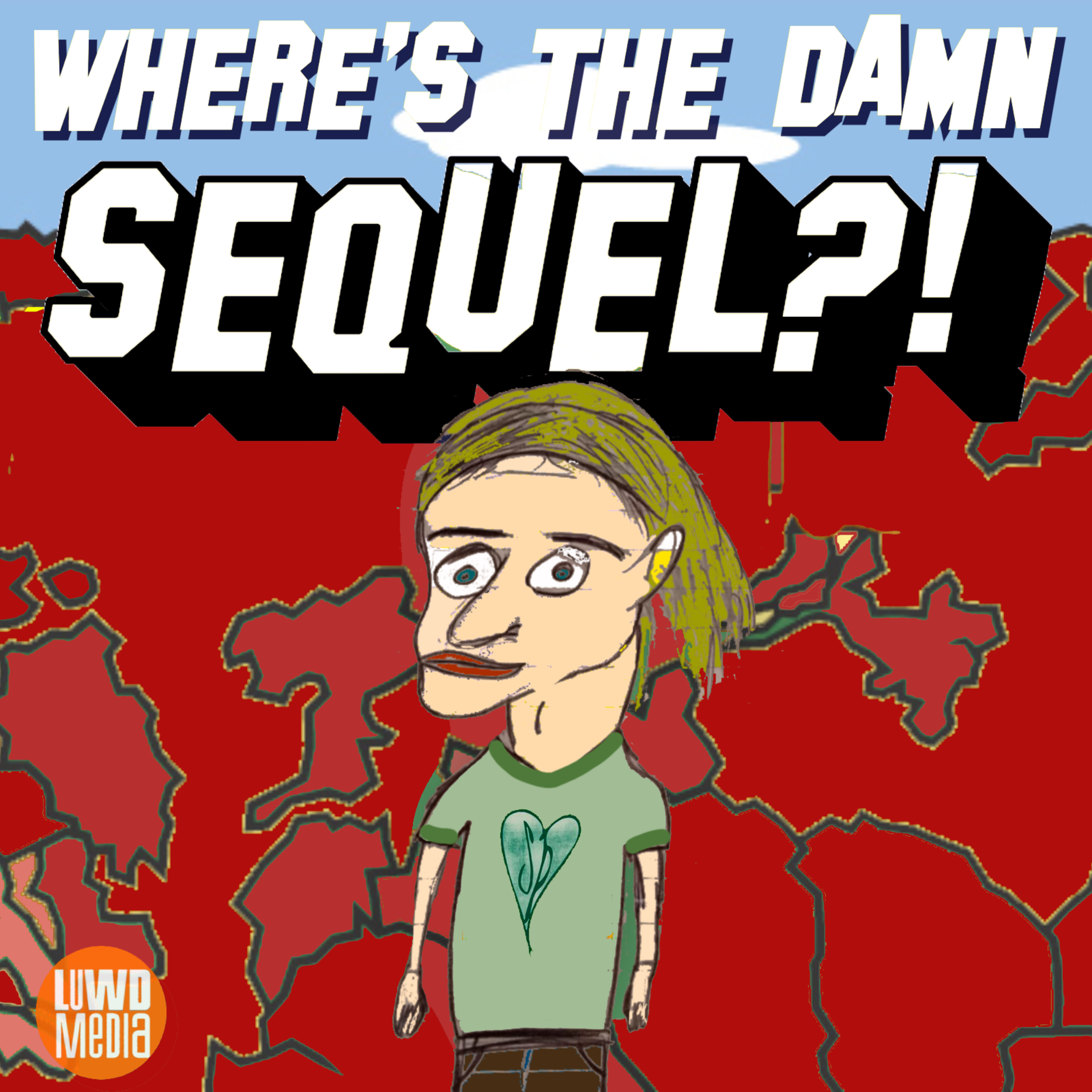 Where\'s The Damn Sequel?!