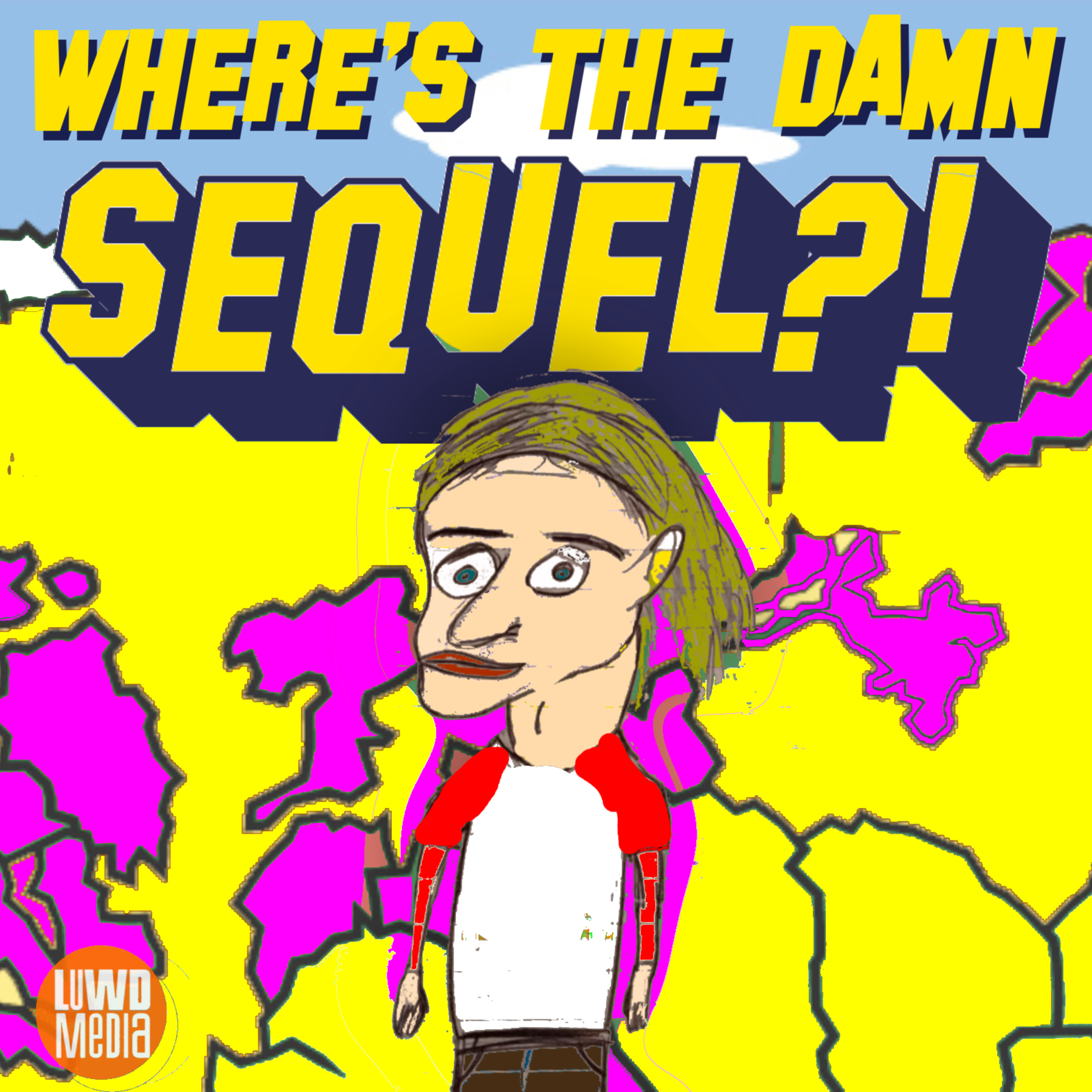 Where\'s The Damn Sequel?!