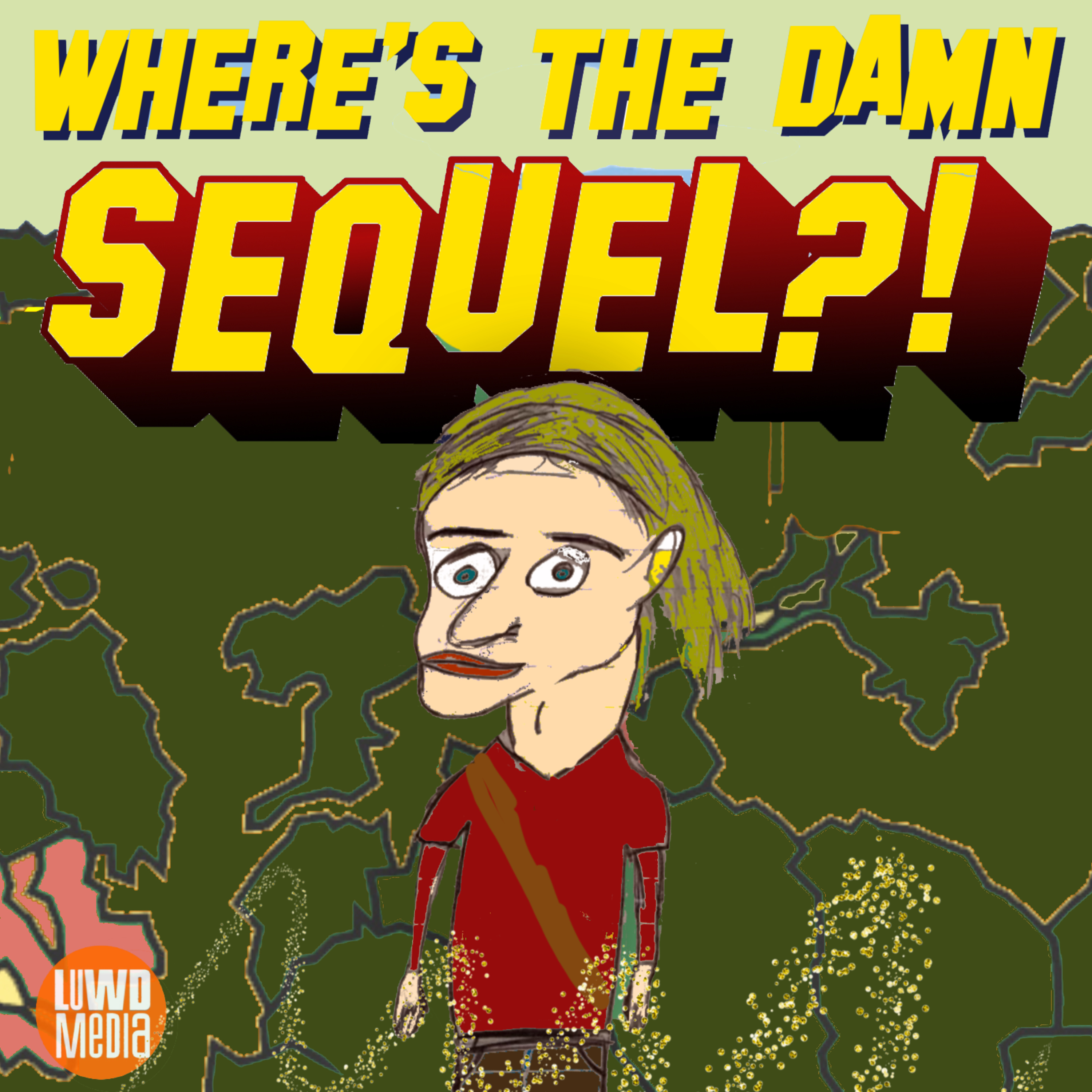 Where\'s The Damn Sequel?!