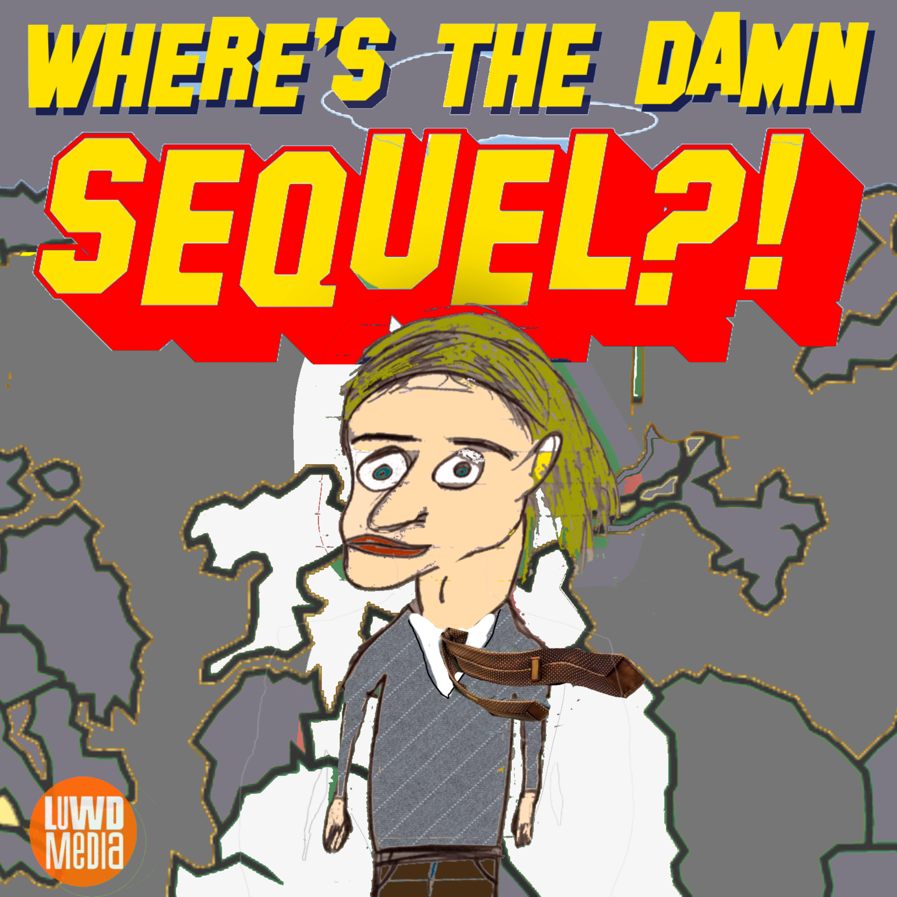 Where\'s The Damn Sequel?!