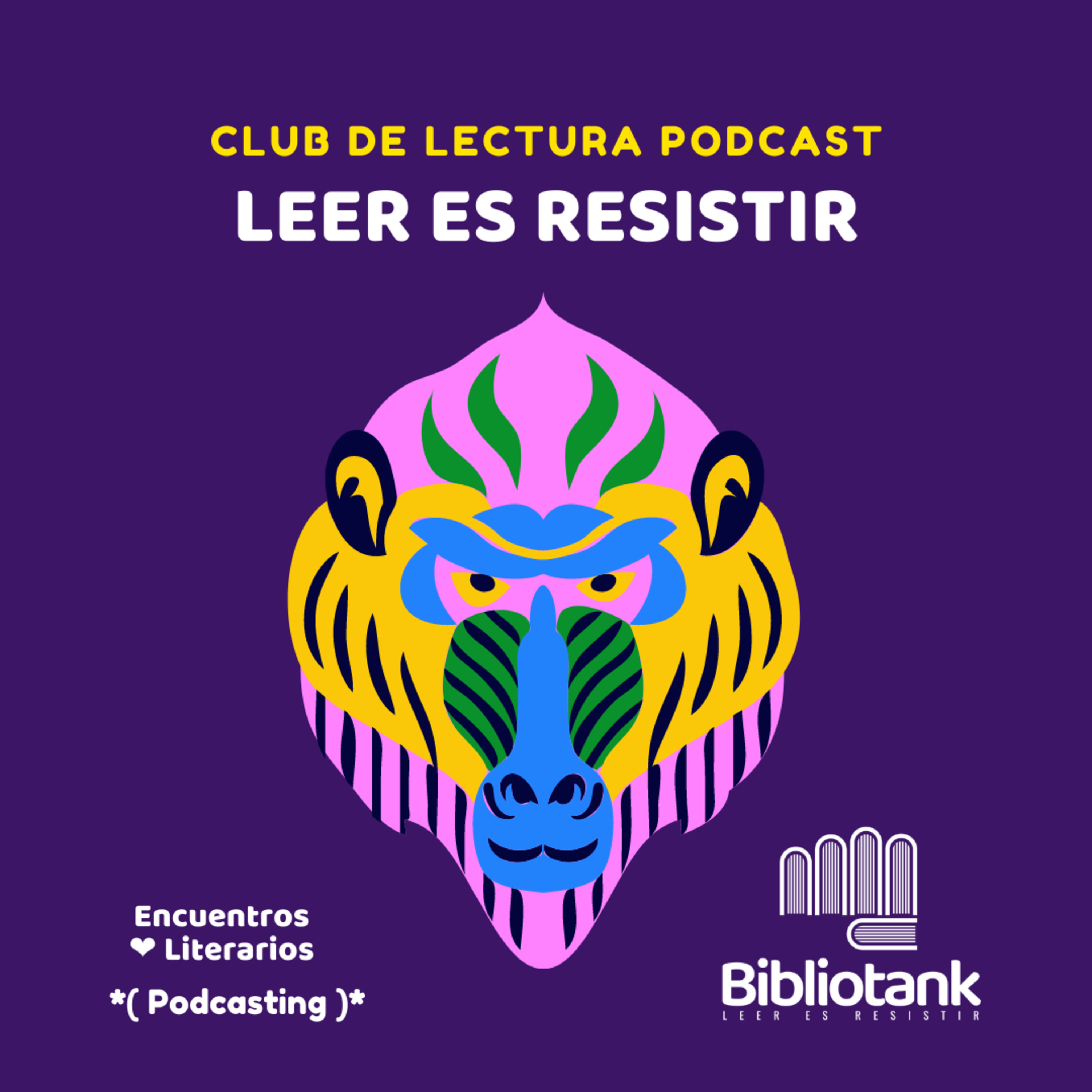 Club de Lectura: #LeerEsResistirPodcast