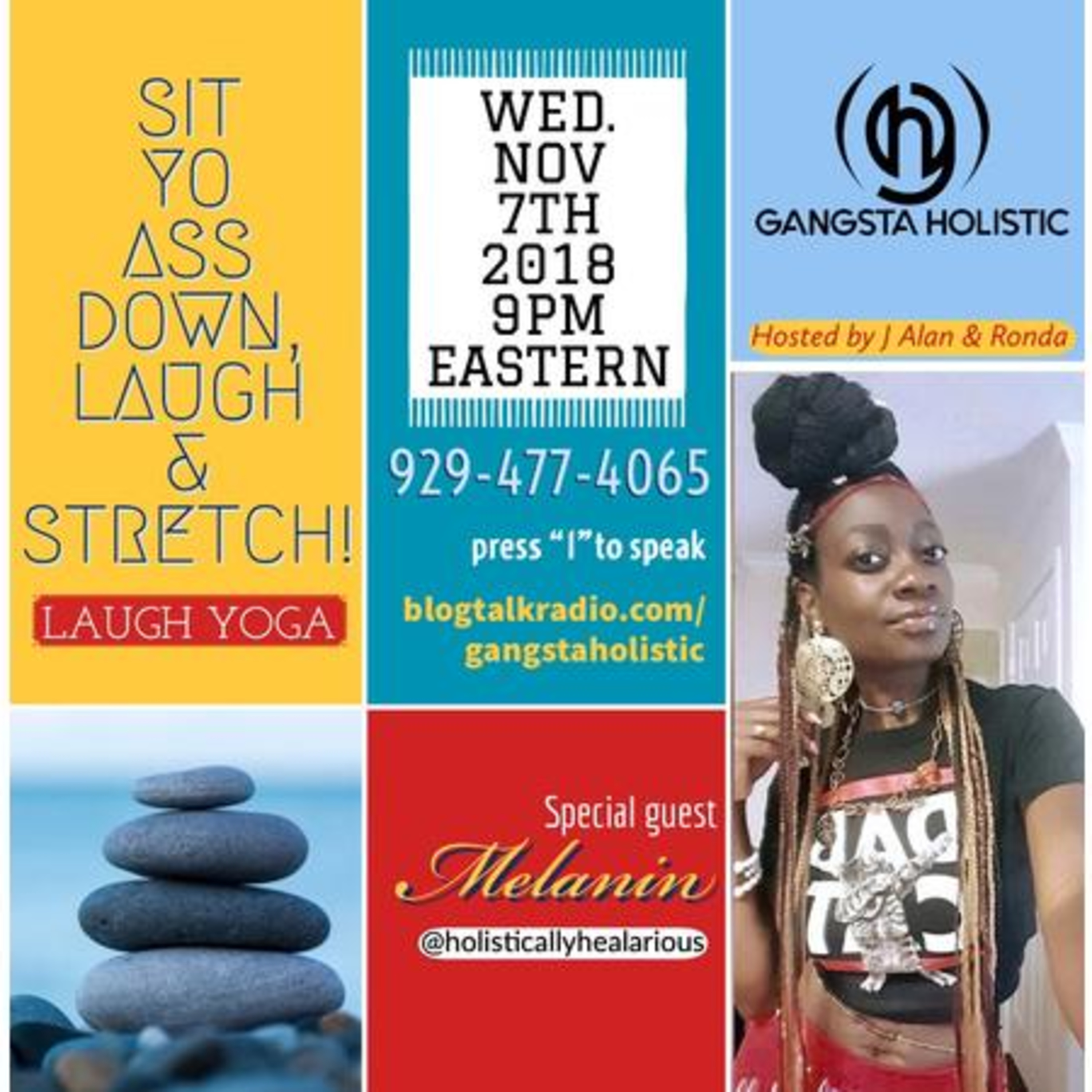 GANGSTA HOLISTIC EP2- SIT YO A** DOWN, LAUGH & STRETCH FEAT- HOLISTICALLY HEALARIOUS